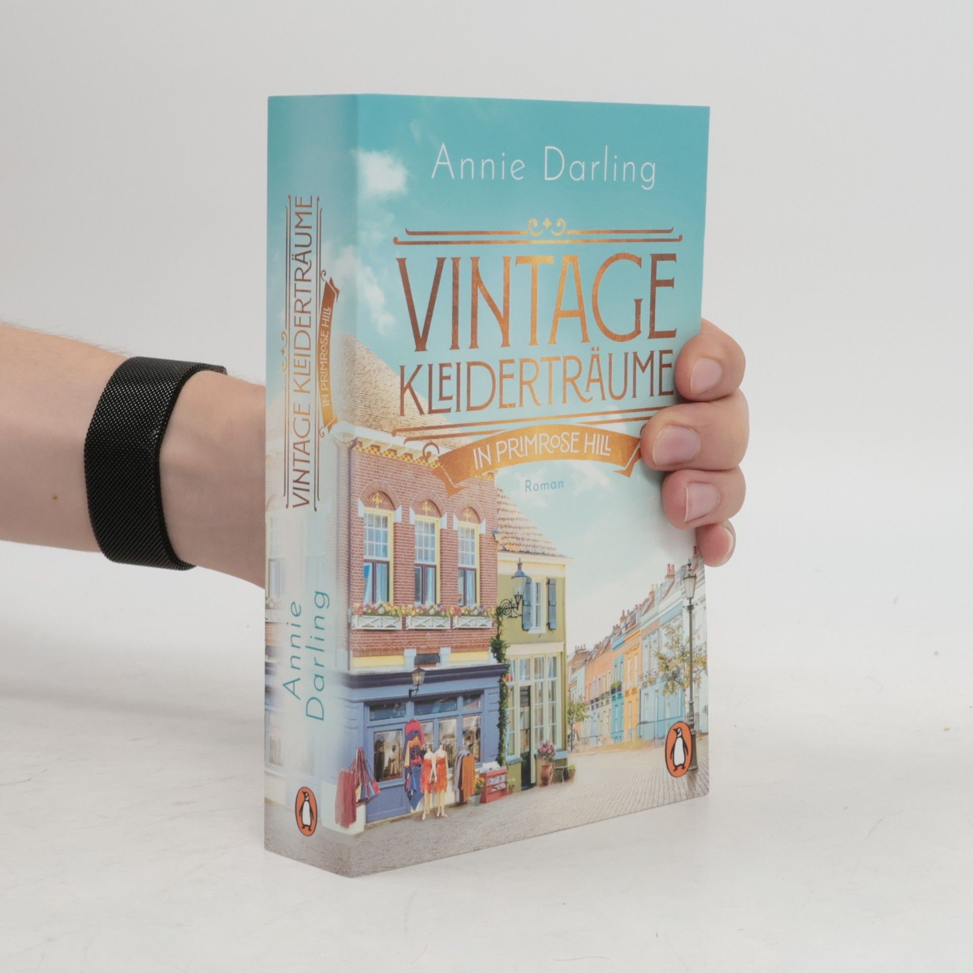 Annie Darling Die Second-Chance-Reihe - 1: Vintage-Kleiderträume in Primrose Hill