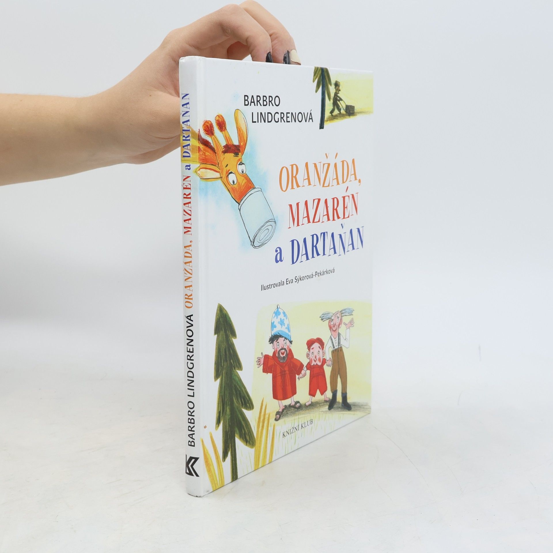 Barbro Lindgren Oranžáda, Mazarén a Dartaňan