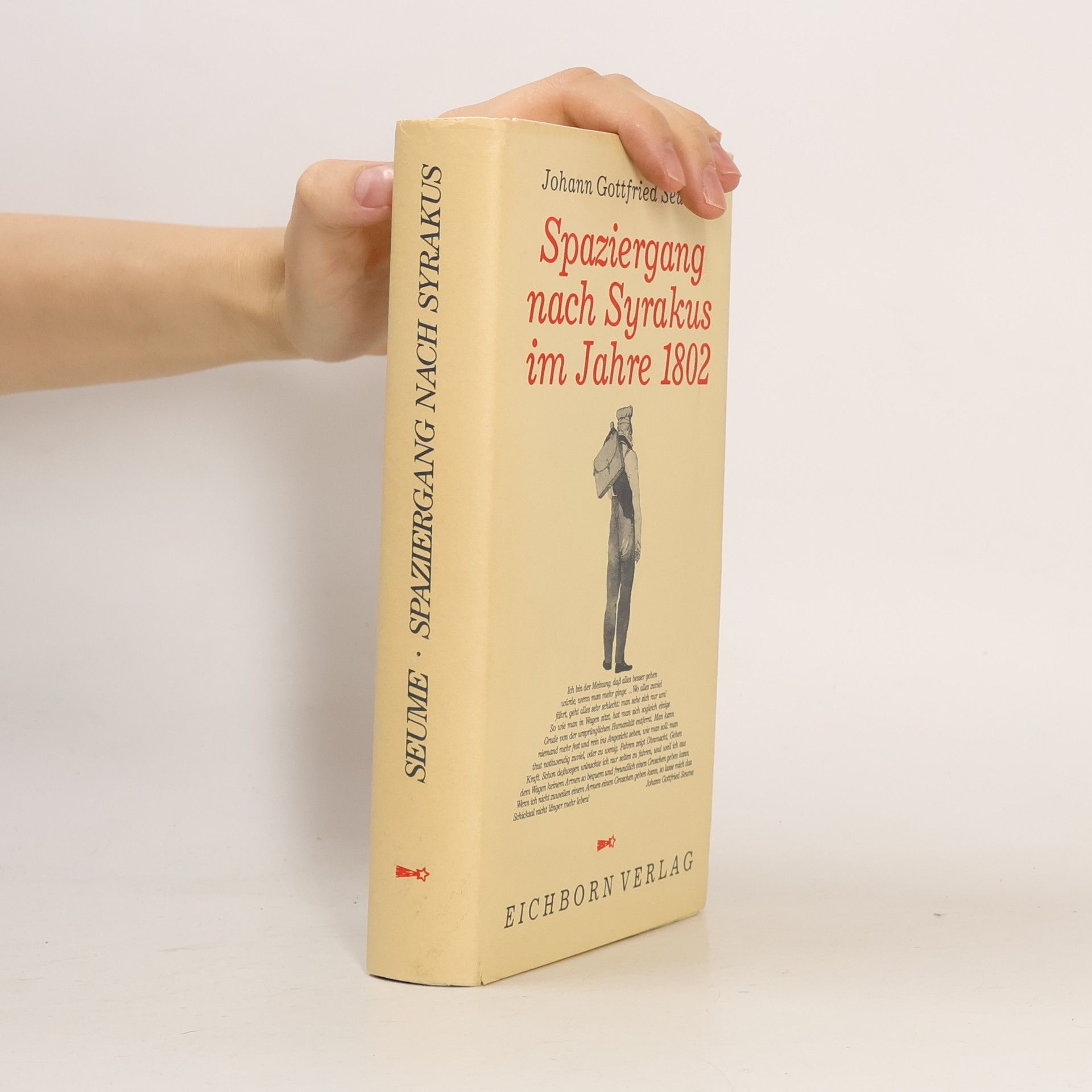 Johann Gottfried Seume Spaziergang nach Syrakus im Jahre 1802