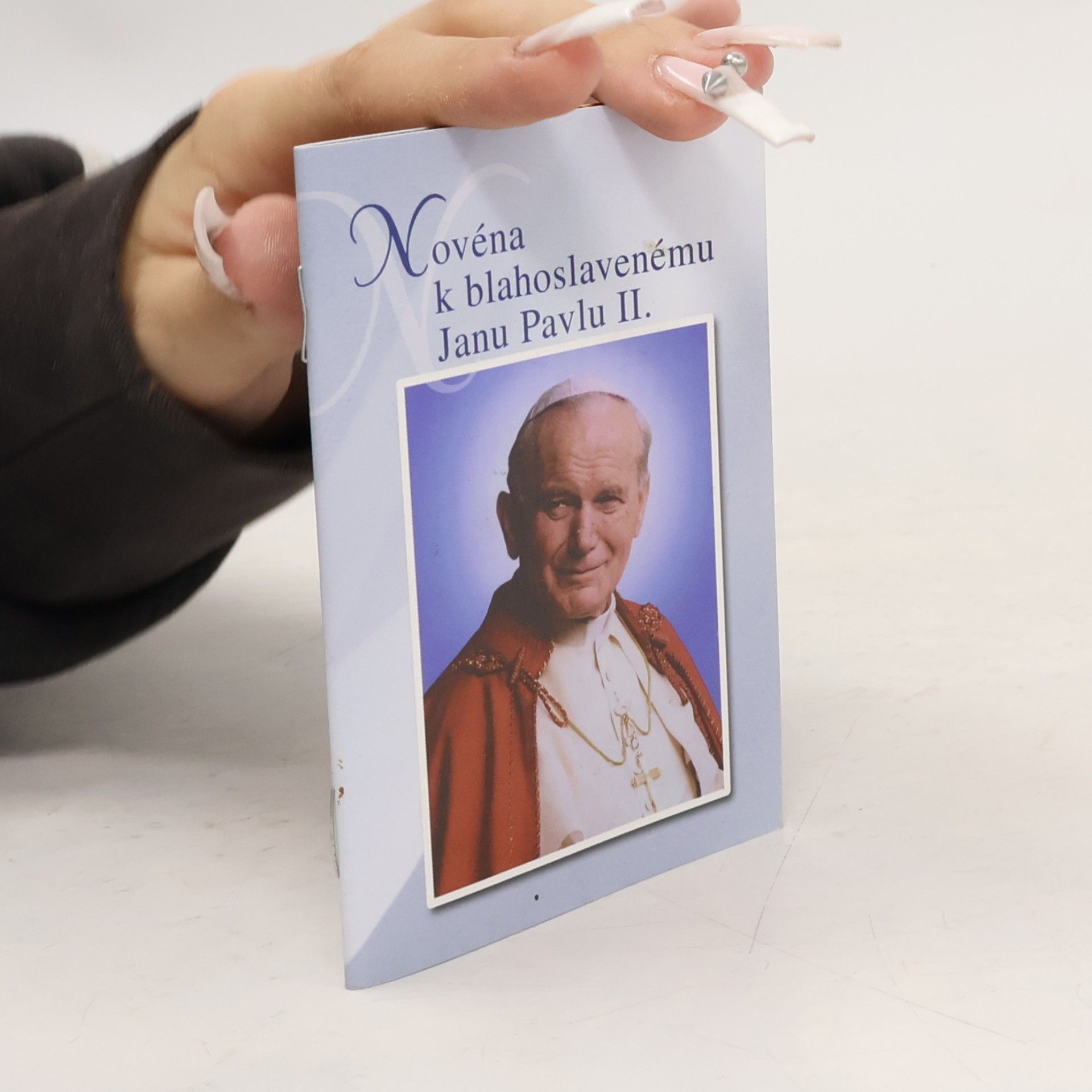 Kolektiv autorů Novéna k blahoslavenému Janu Pavlu II.
