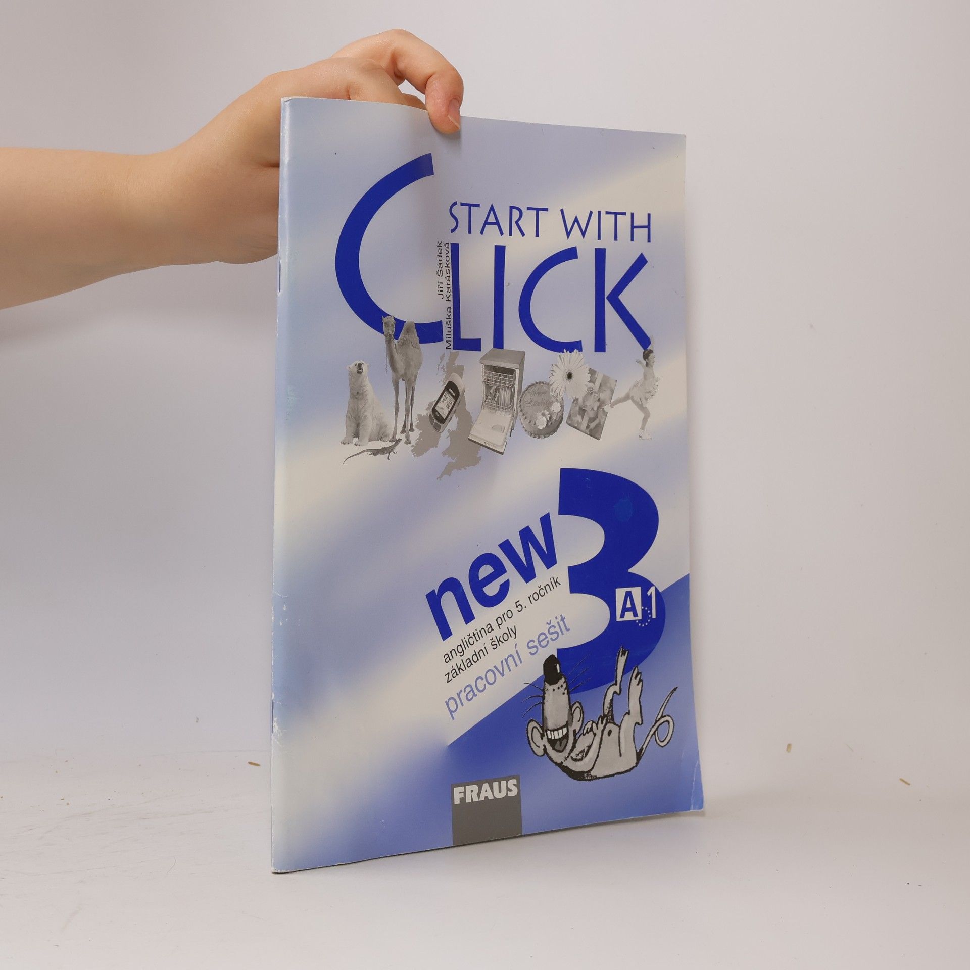 Collectif d'auteurs Start with Click New 3 - Pracovní sešit
