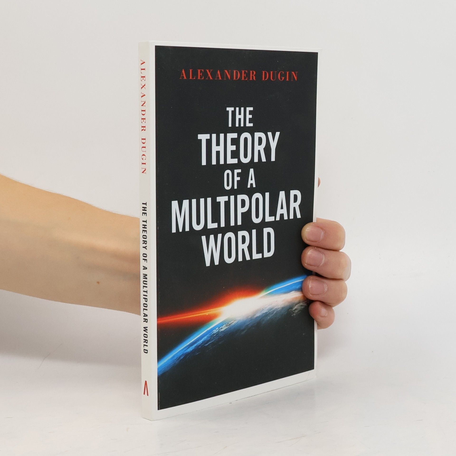 Aleksandr Dugin The Theory of a Multipolar World