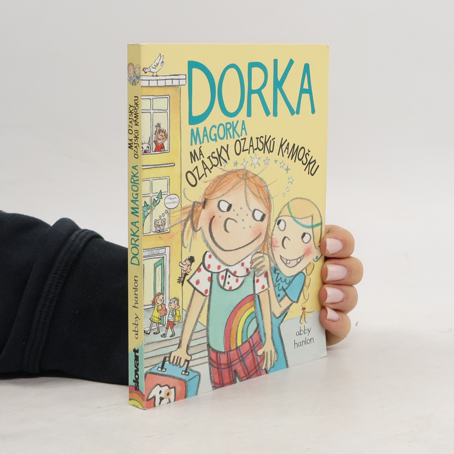 Abby Hanlon Dorka Magorka má ozajsky ozajskú kamošku