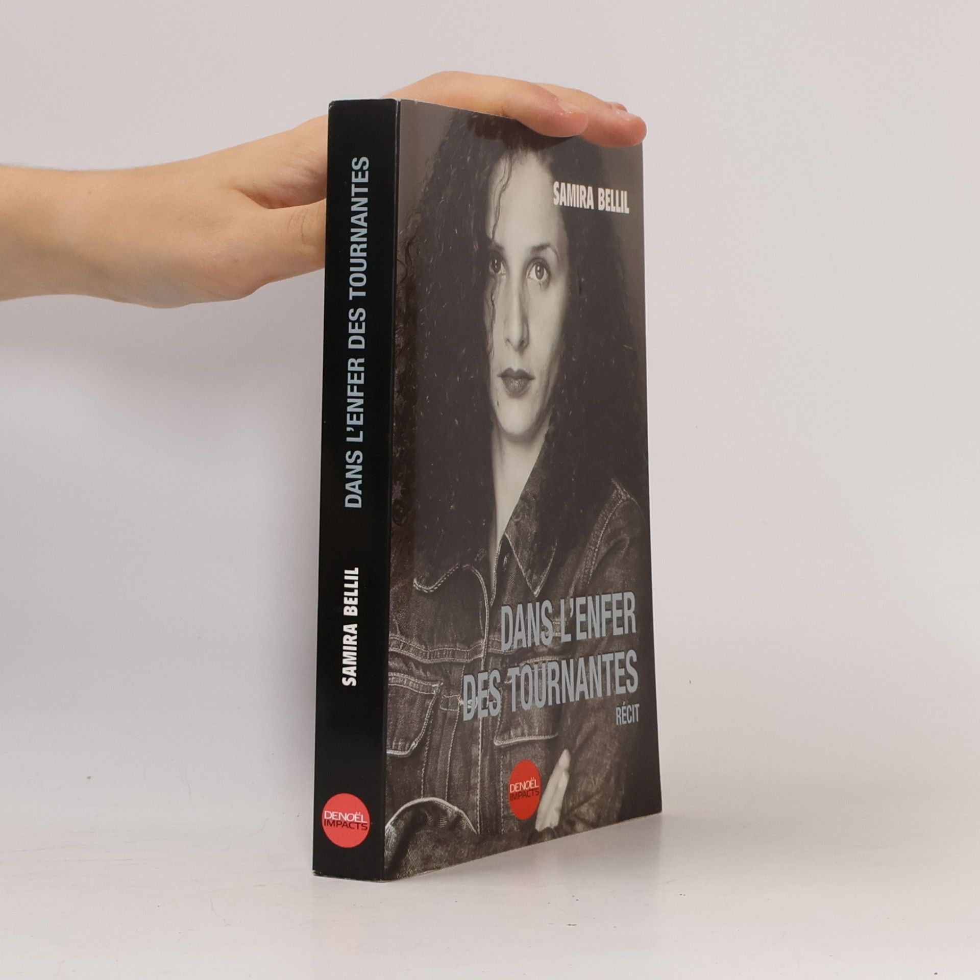 Samira Bellil Dans l'enfer des tournantes