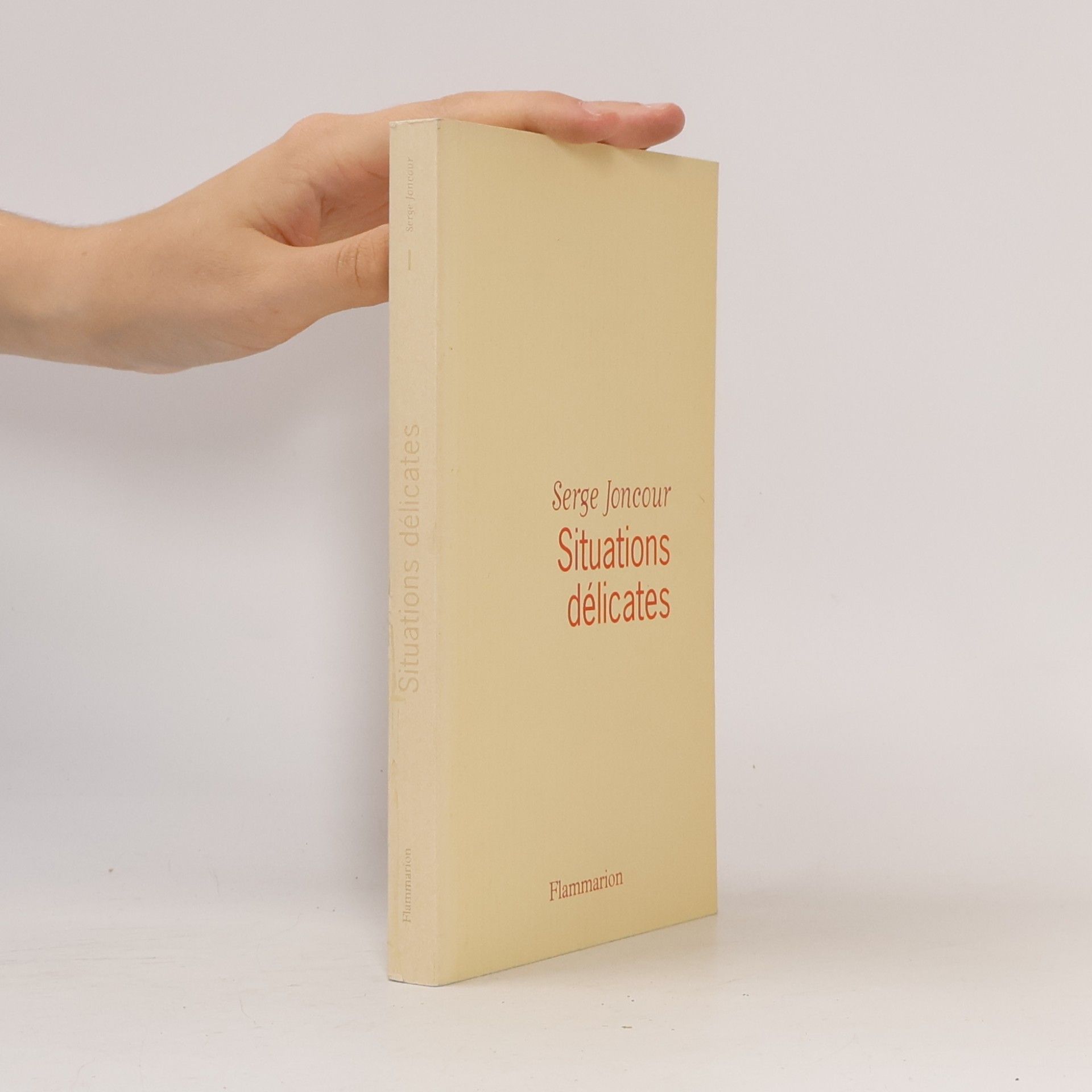 Serge Joncour Situations délicates