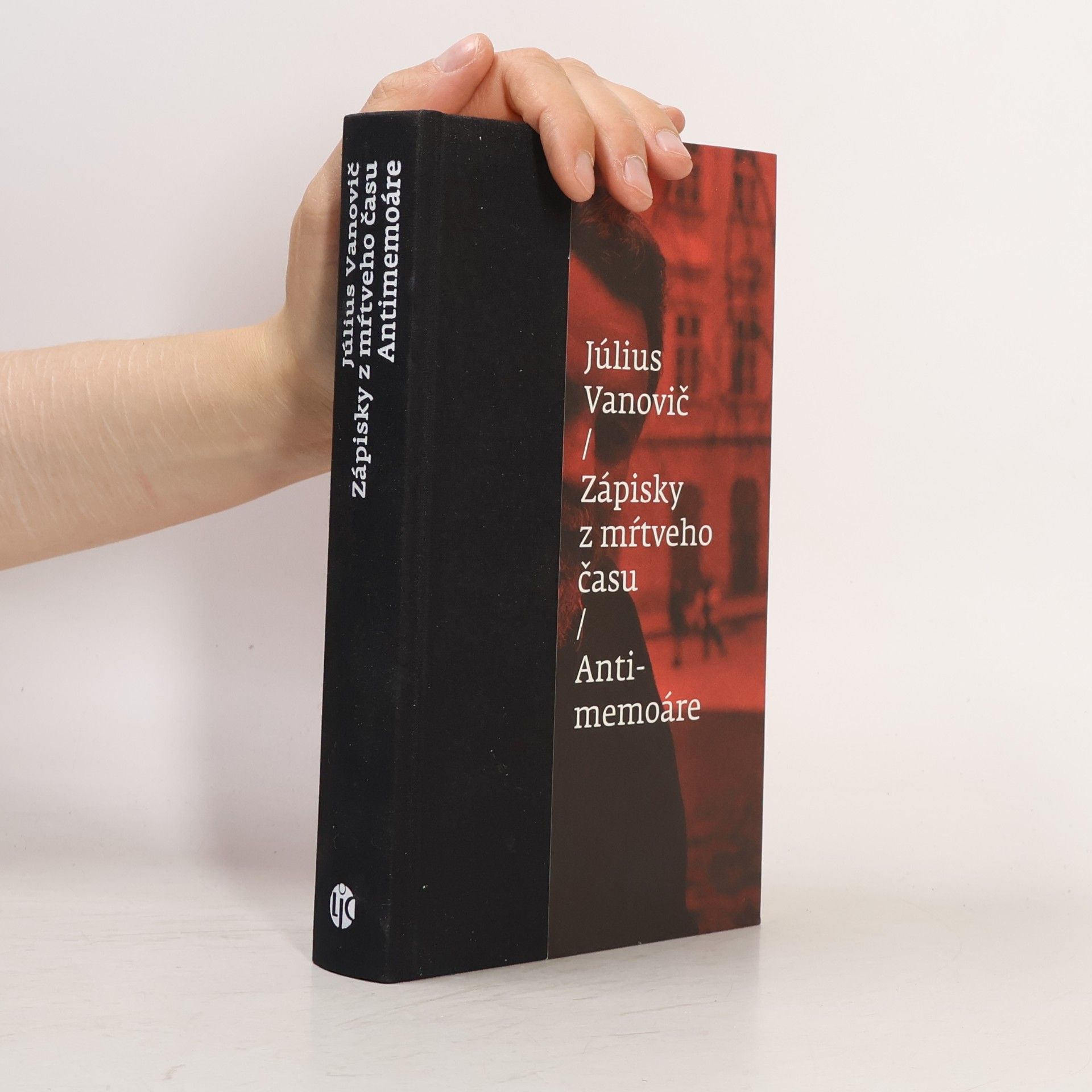 Július Vanovič Zápisky z mŕtveho času. Antimemoáre