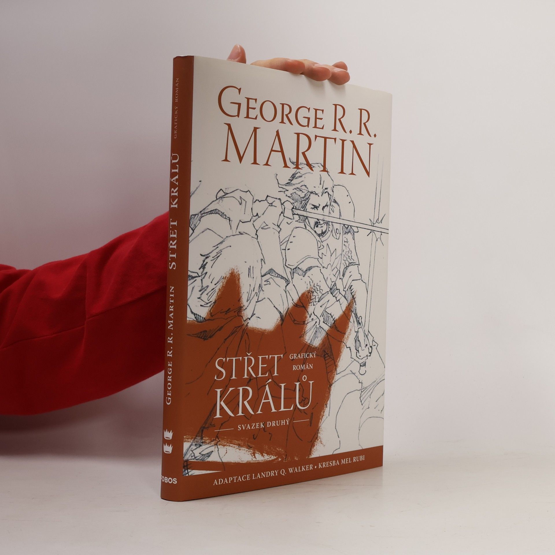 Střet králů : grafický román. Svazek druhý