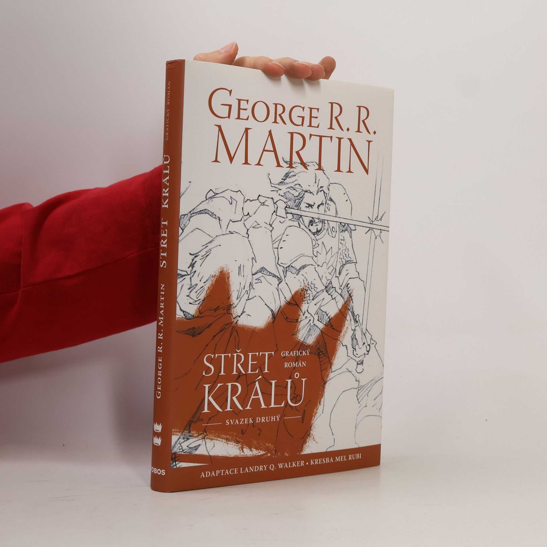 George R. R. Martin Střet králů : grafický román. Svazek druhý