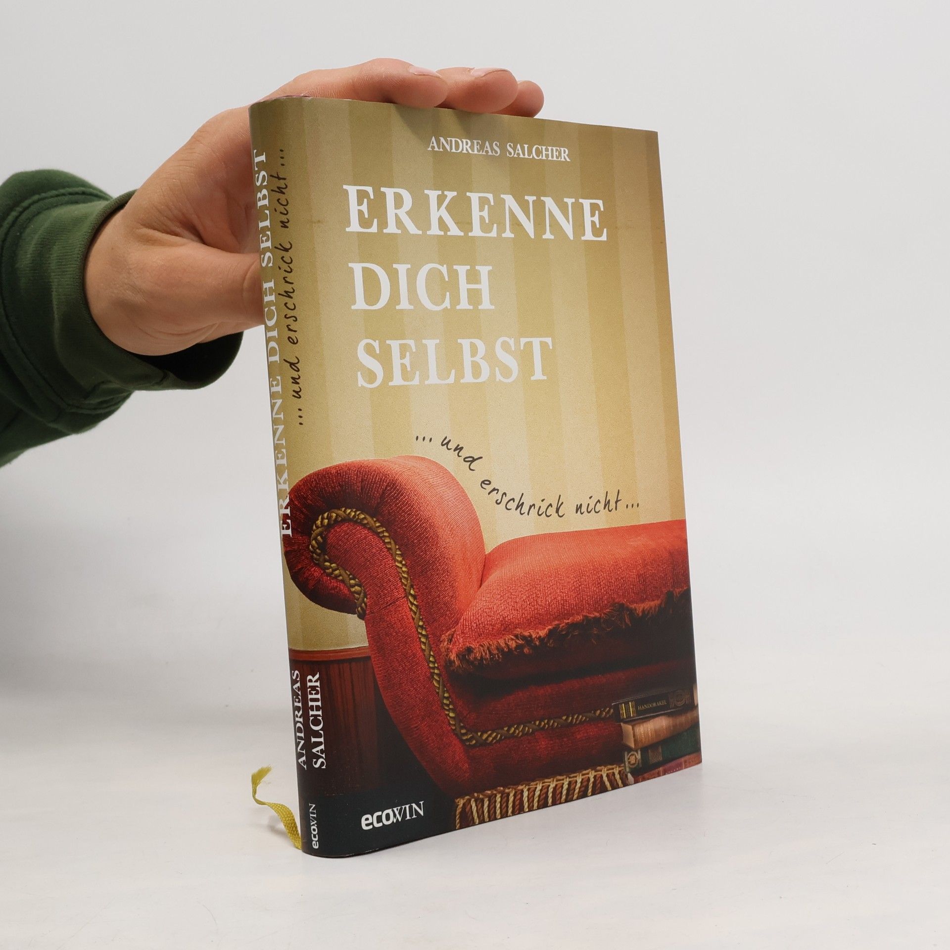 Erkenne dich selbst und erschrick nicht