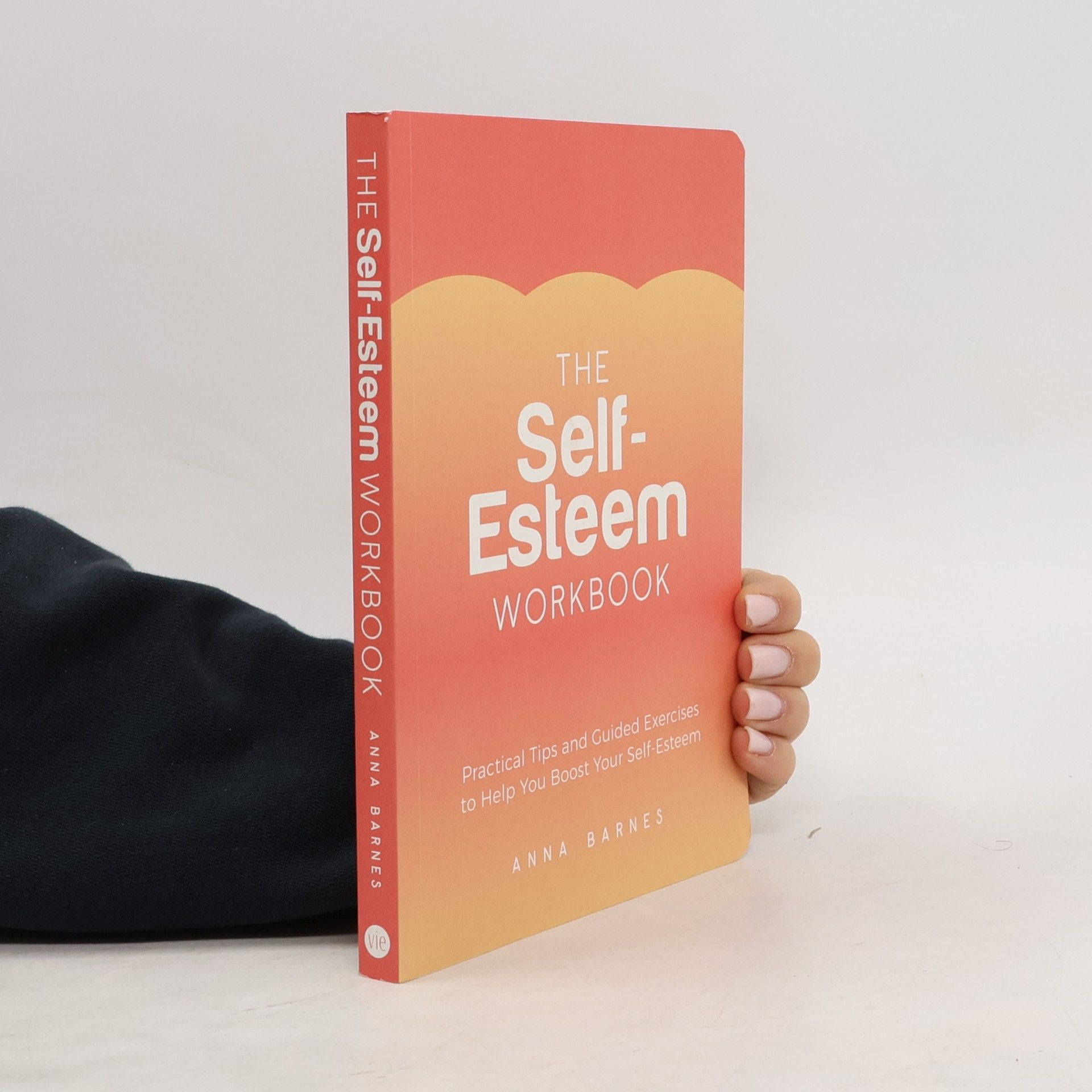 Anna Barnes The Self-Esteem Workbook