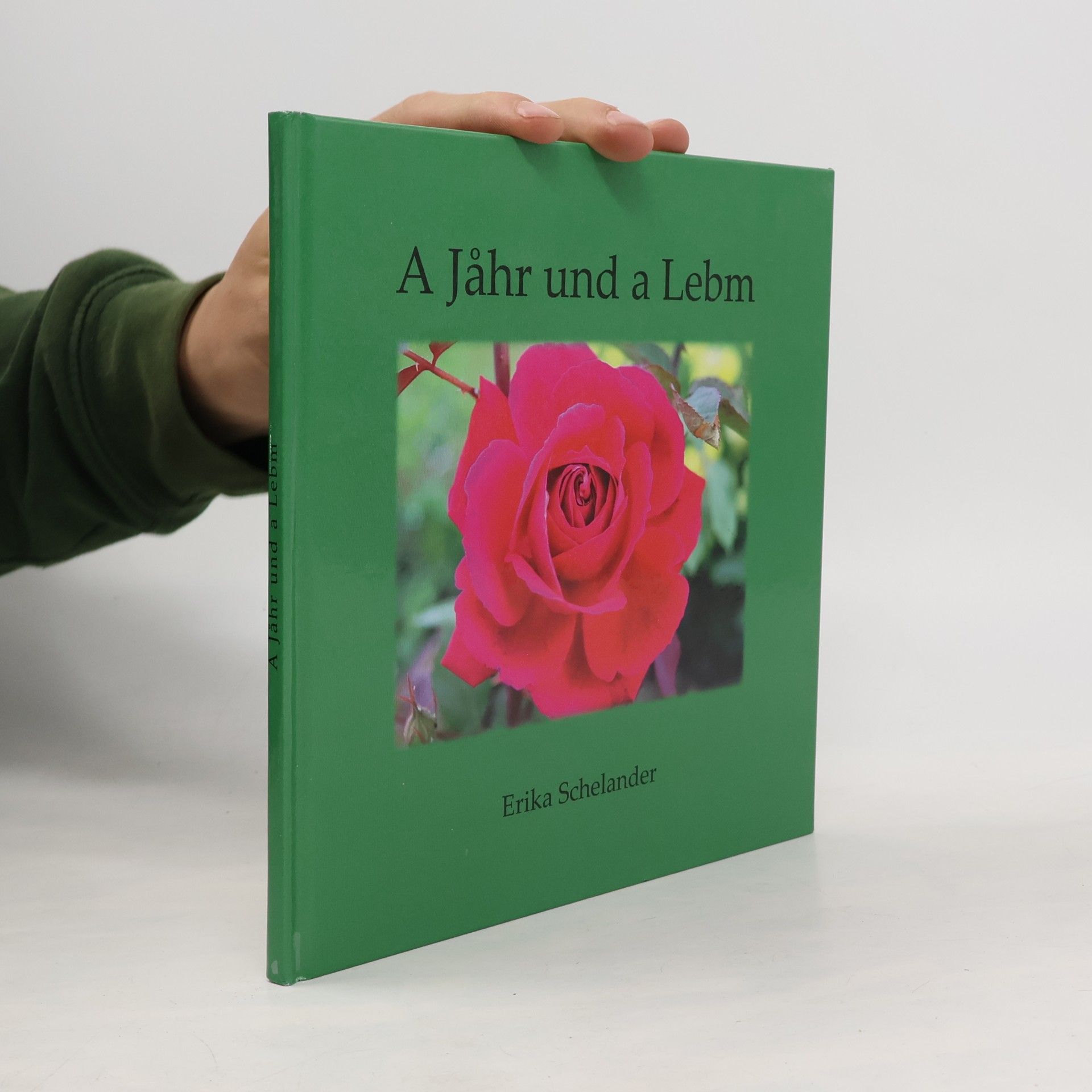 Erika Schelander A Jåhr und a Lebm