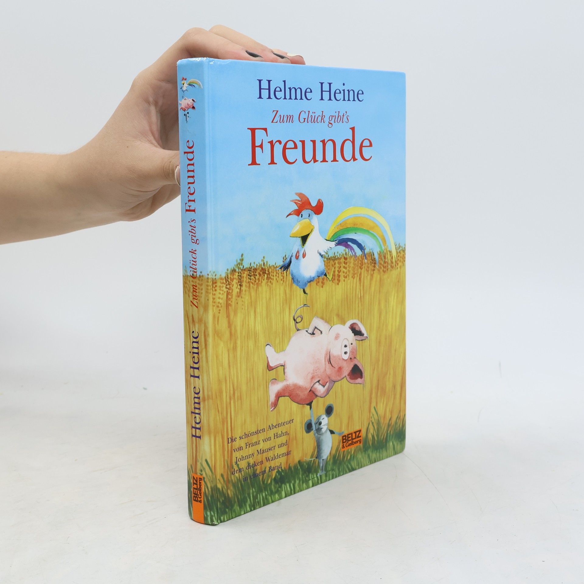Helme Heine Zum Glück gibt's Freunde