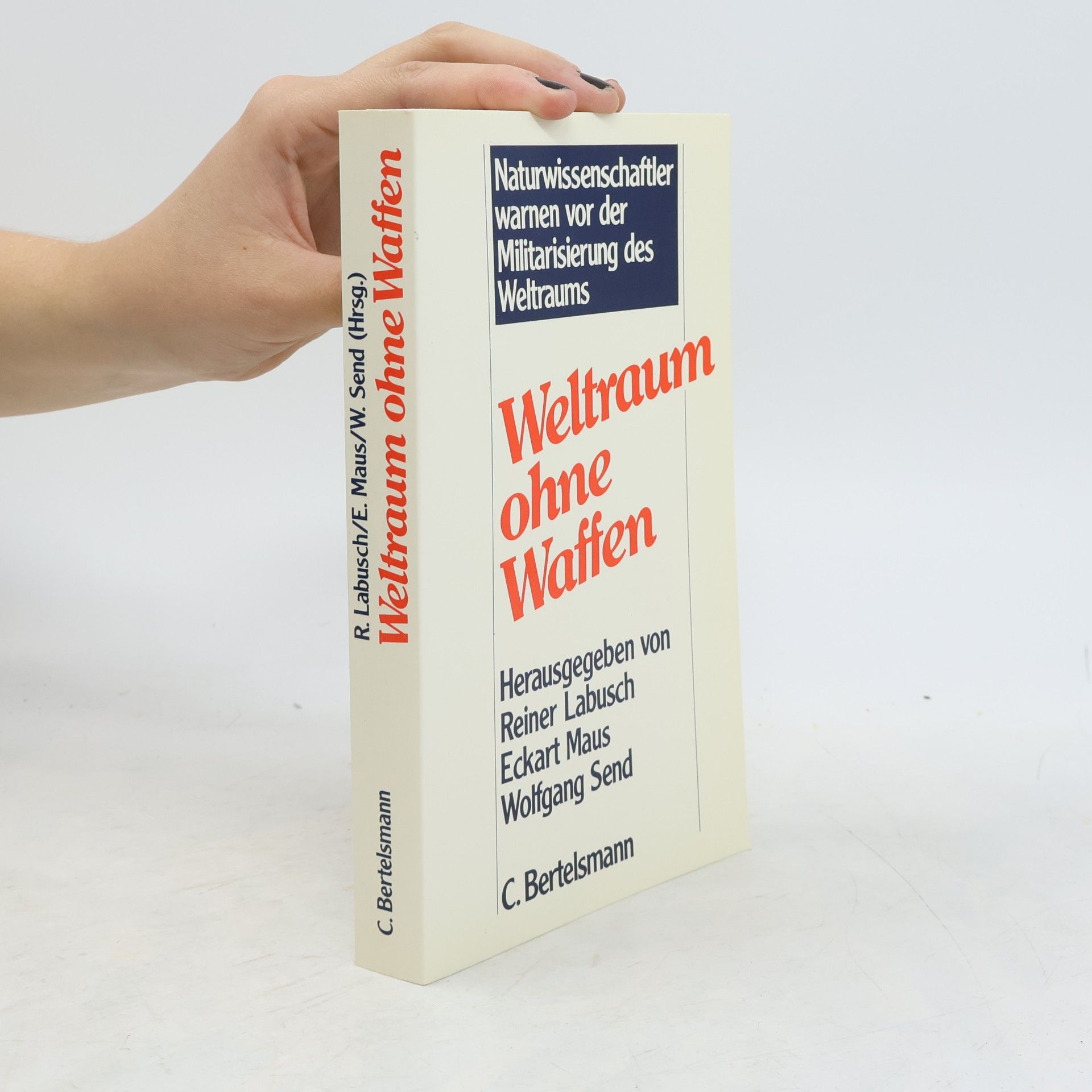 Wolfgang Send Weltraum ohne Waffen