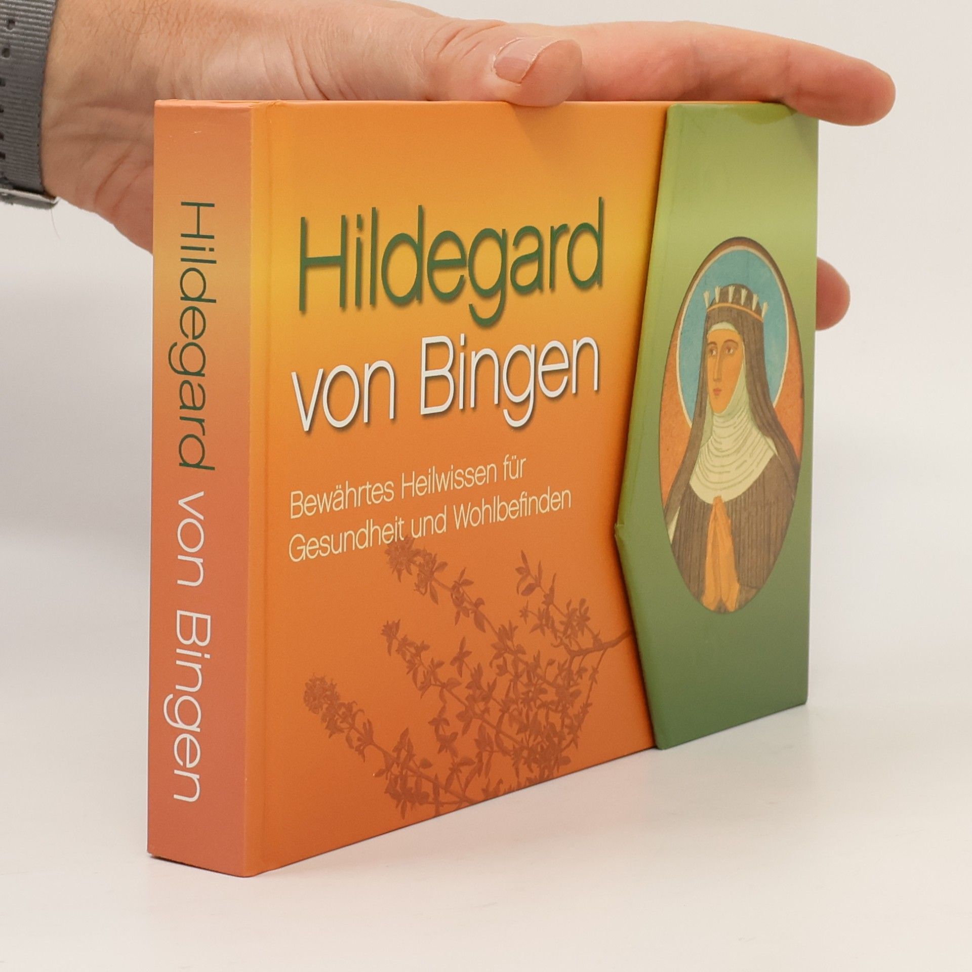 Autorenkollektiv Hildegard von Bingen - bewährtes Heilwissen für Gesundheit und Wohlbefinden