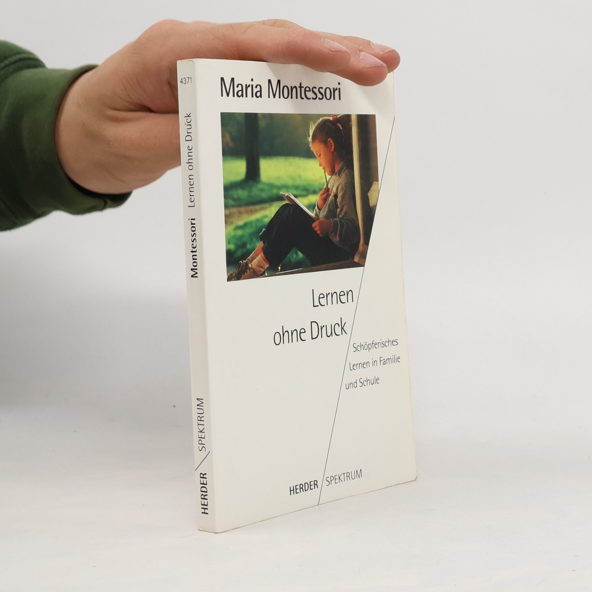 Maria Montessori Lernen ohne Druck