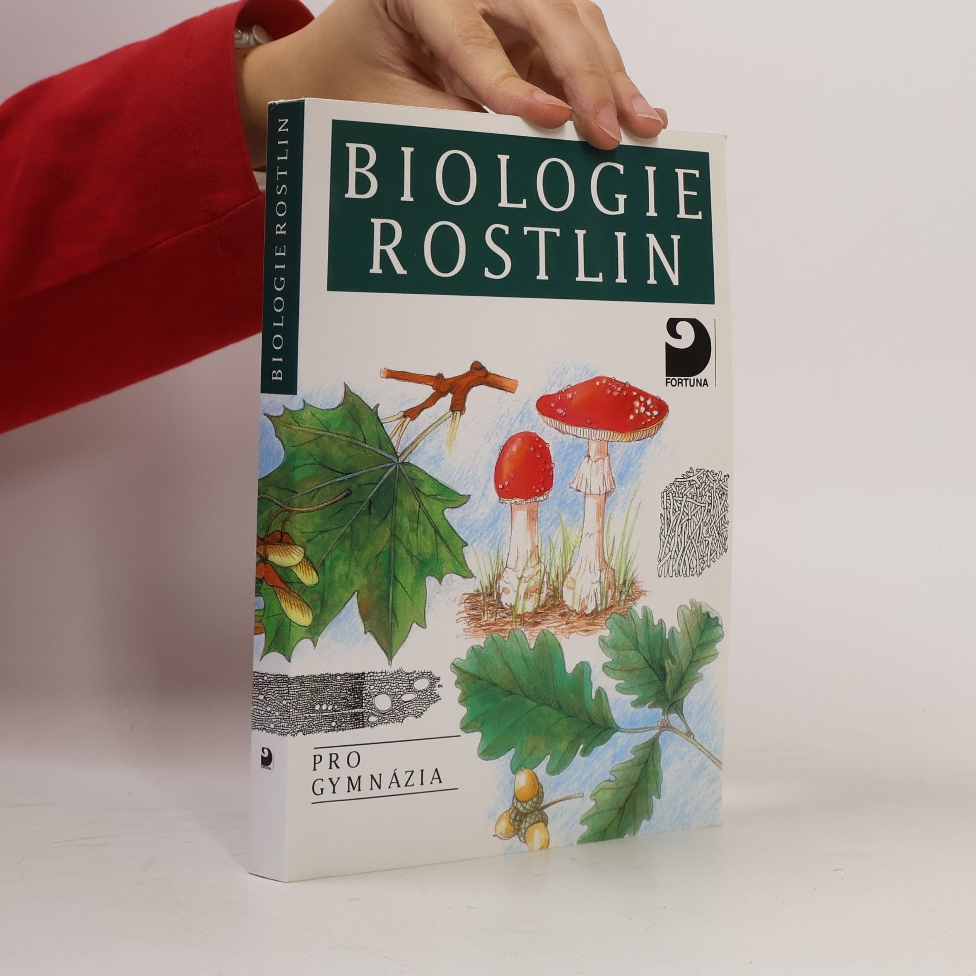 Lubomír Kincl Biologie rostlin: Pro 1. ročník gymnázií