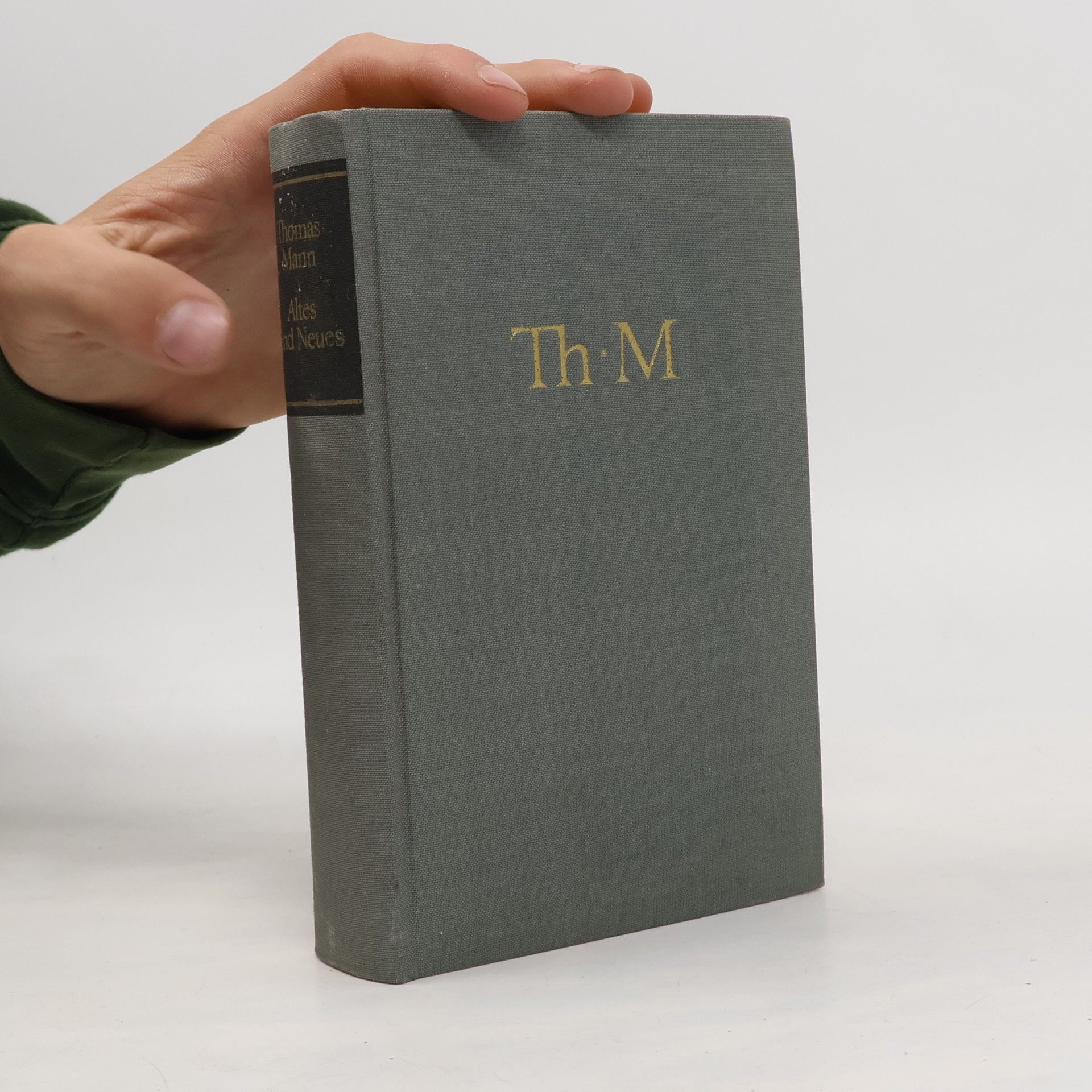 Thomas Mann Altes und Neues