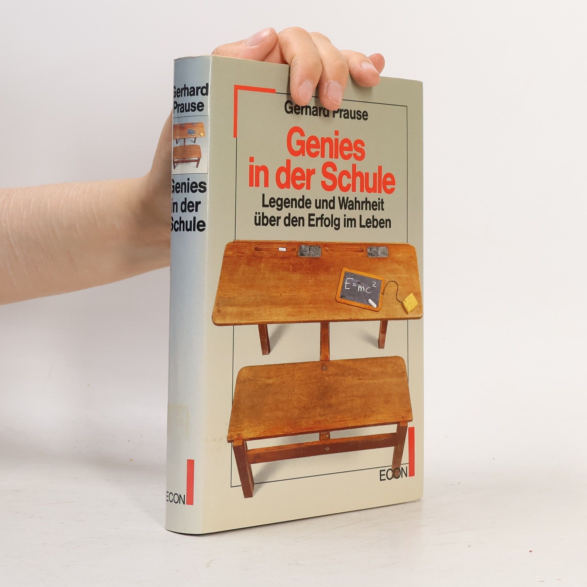 Gerhard Prause Genies in der Schule