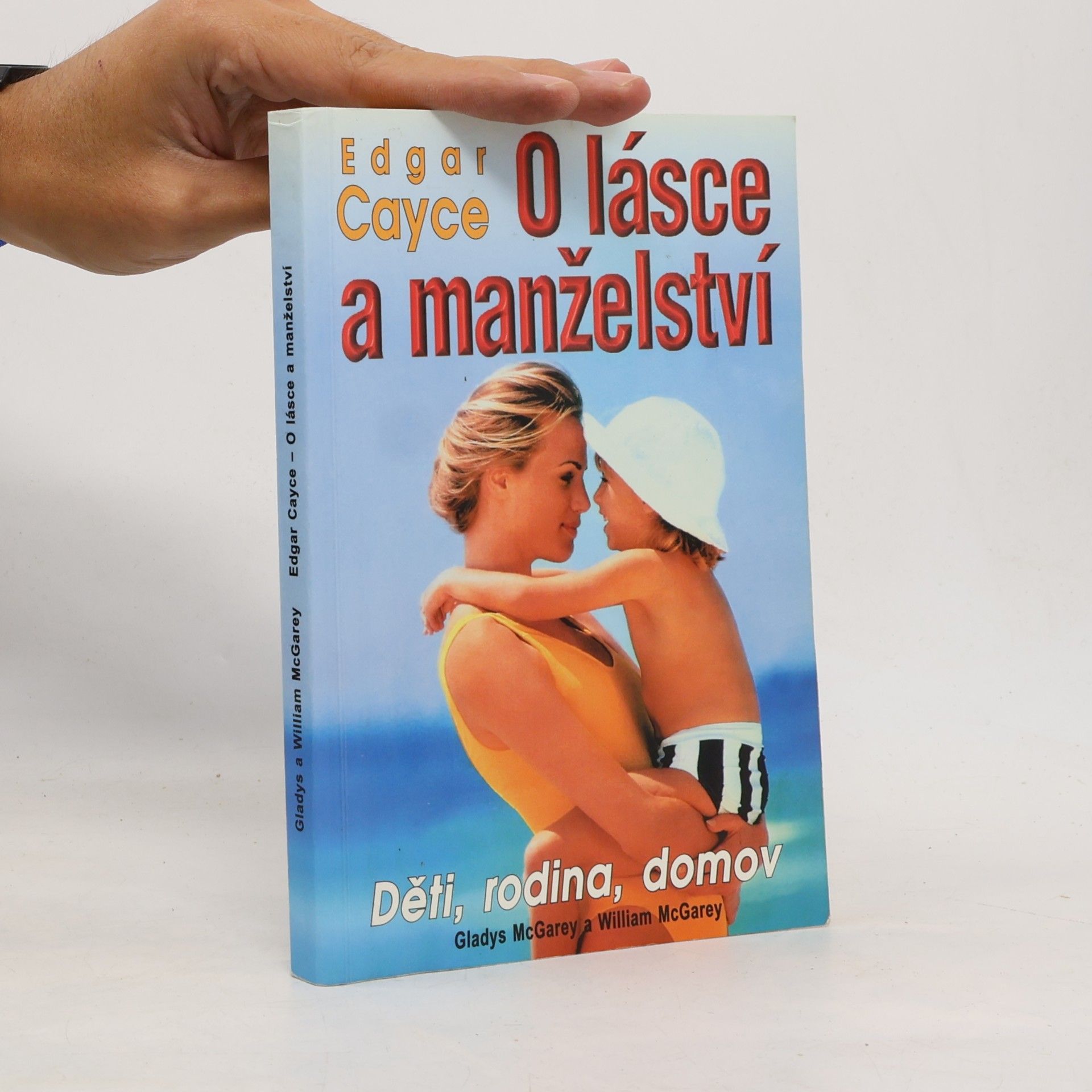O lásce a manželství : děti, rodina, domov