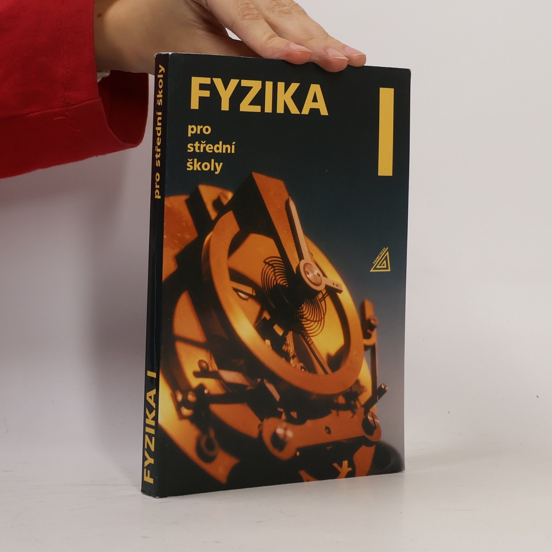 Radmila Hýblová Fyzika pro střední školy I
