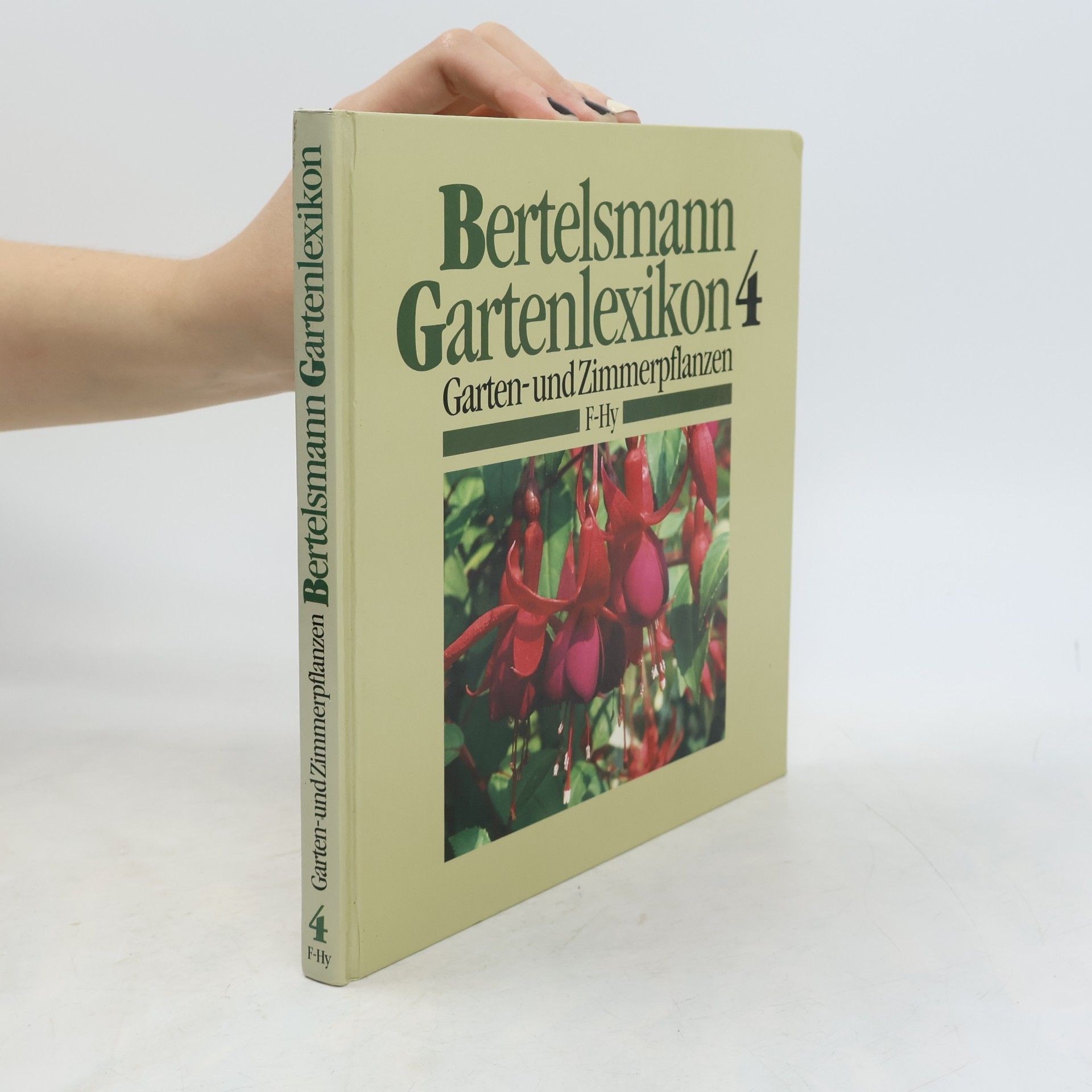 Various authors Bertelsmann Gartenlexikon 4 - Garten- und Zimmerpflanzen F-Hy
