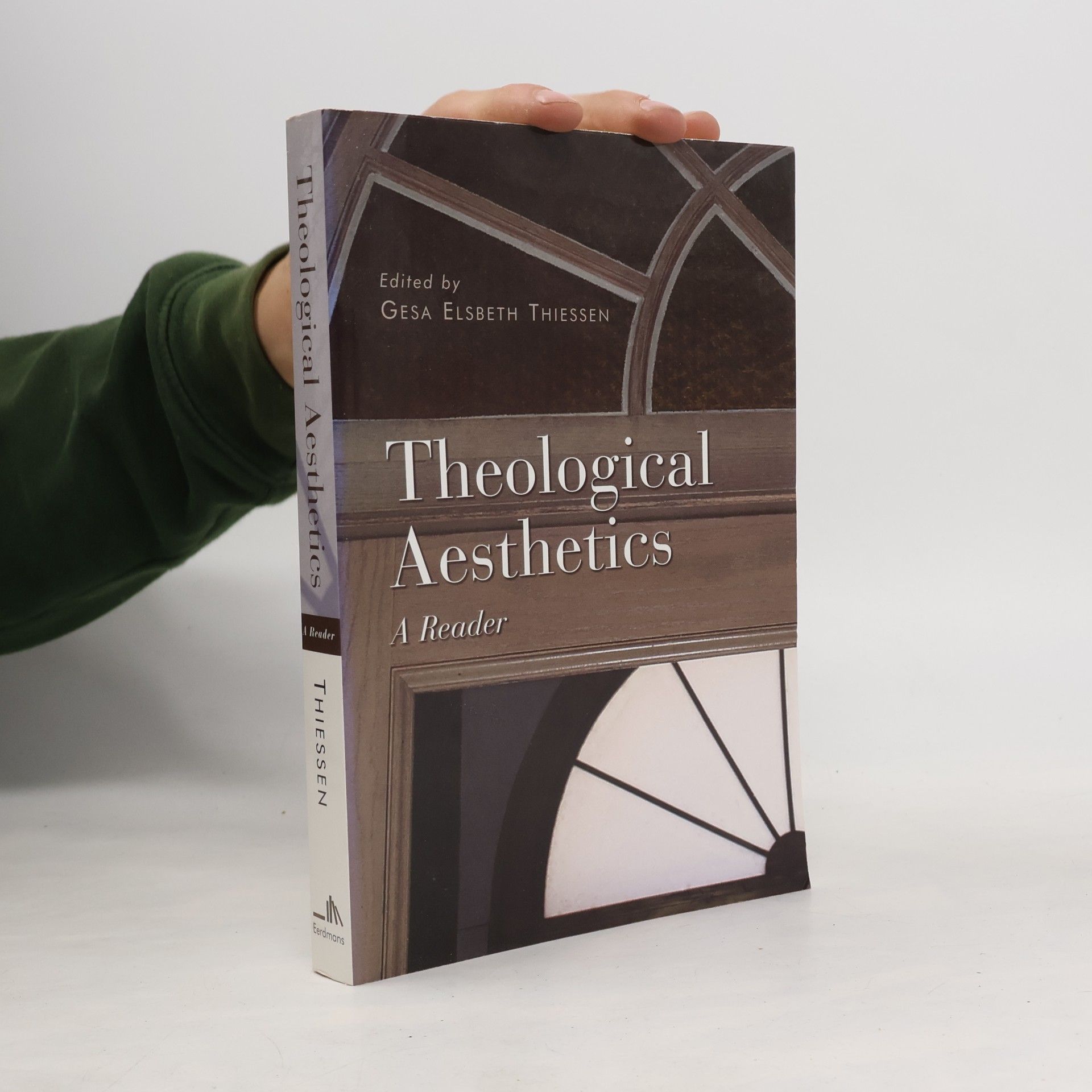 Gesa Elsbeth Thiessen Theological Aesthetics