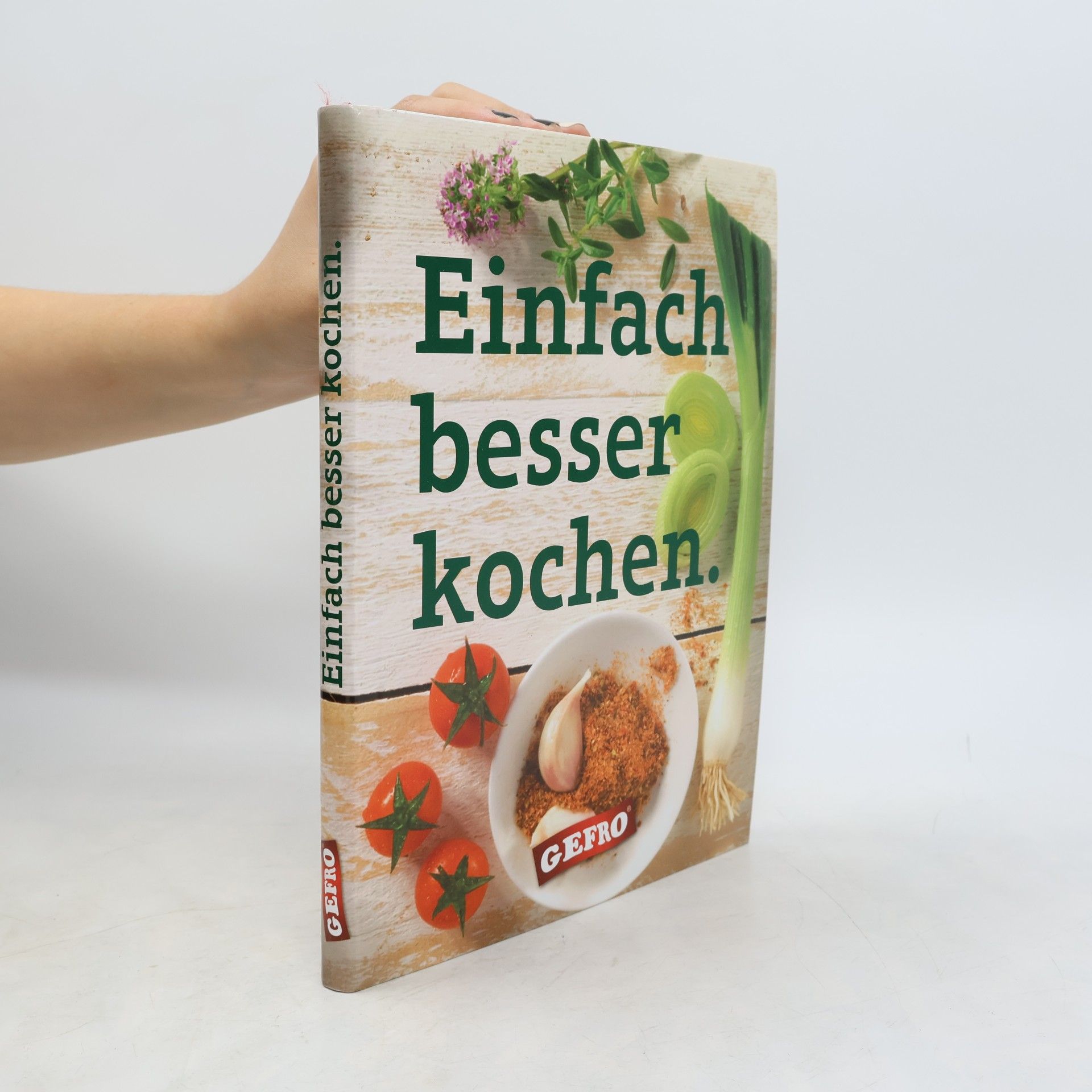 Rita Hein Einfach besser kochen