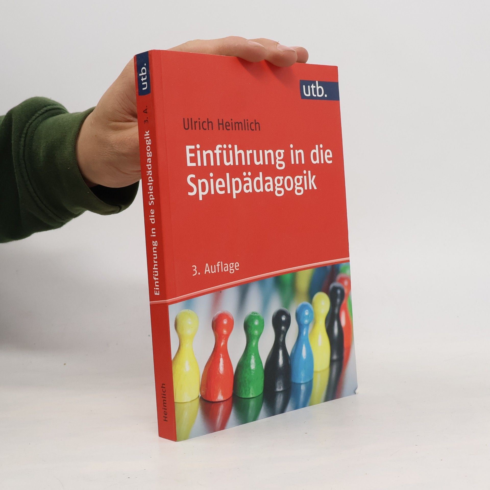 Ulrich Heimlich Einführung in die Spielpädagogik