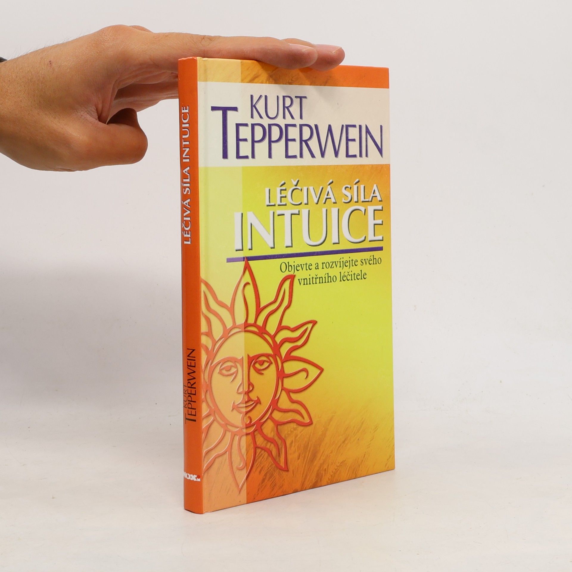 Kurt Tepperwein Léčivá síla intuice