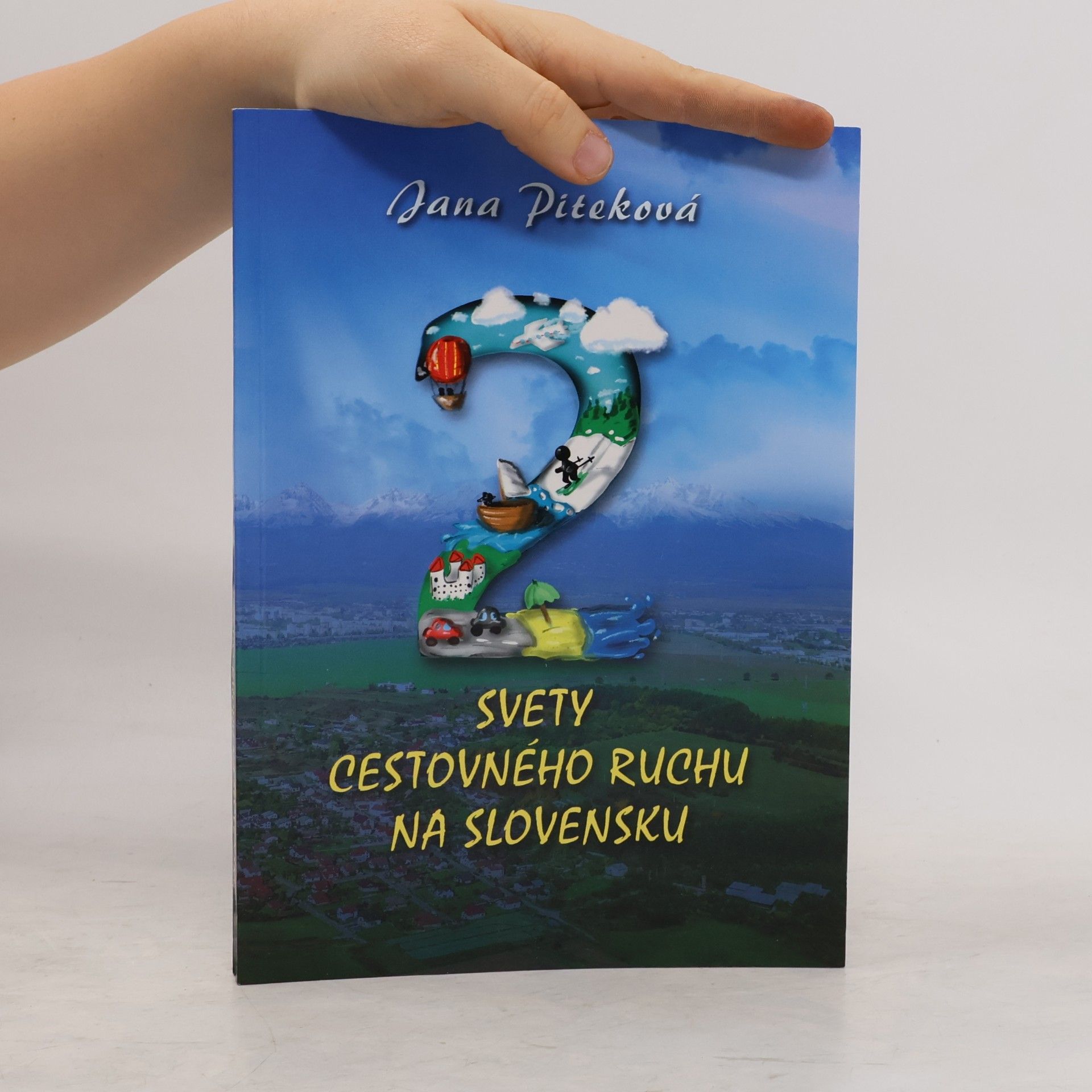 Piteková Jana Dva svety cestovného ruchu na Slovensku