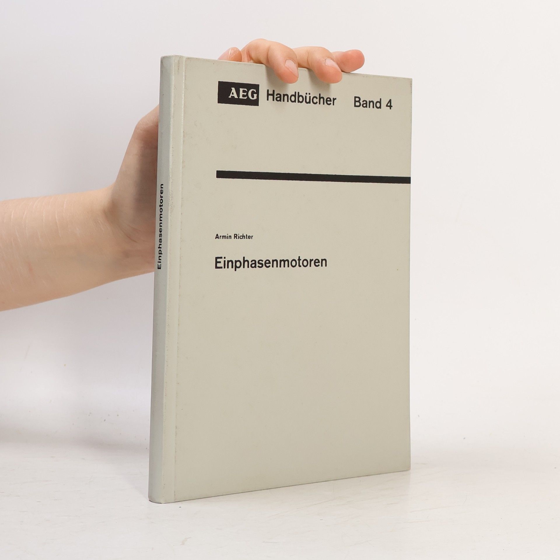 Armin Richter Einphasenmotoren. Band 4