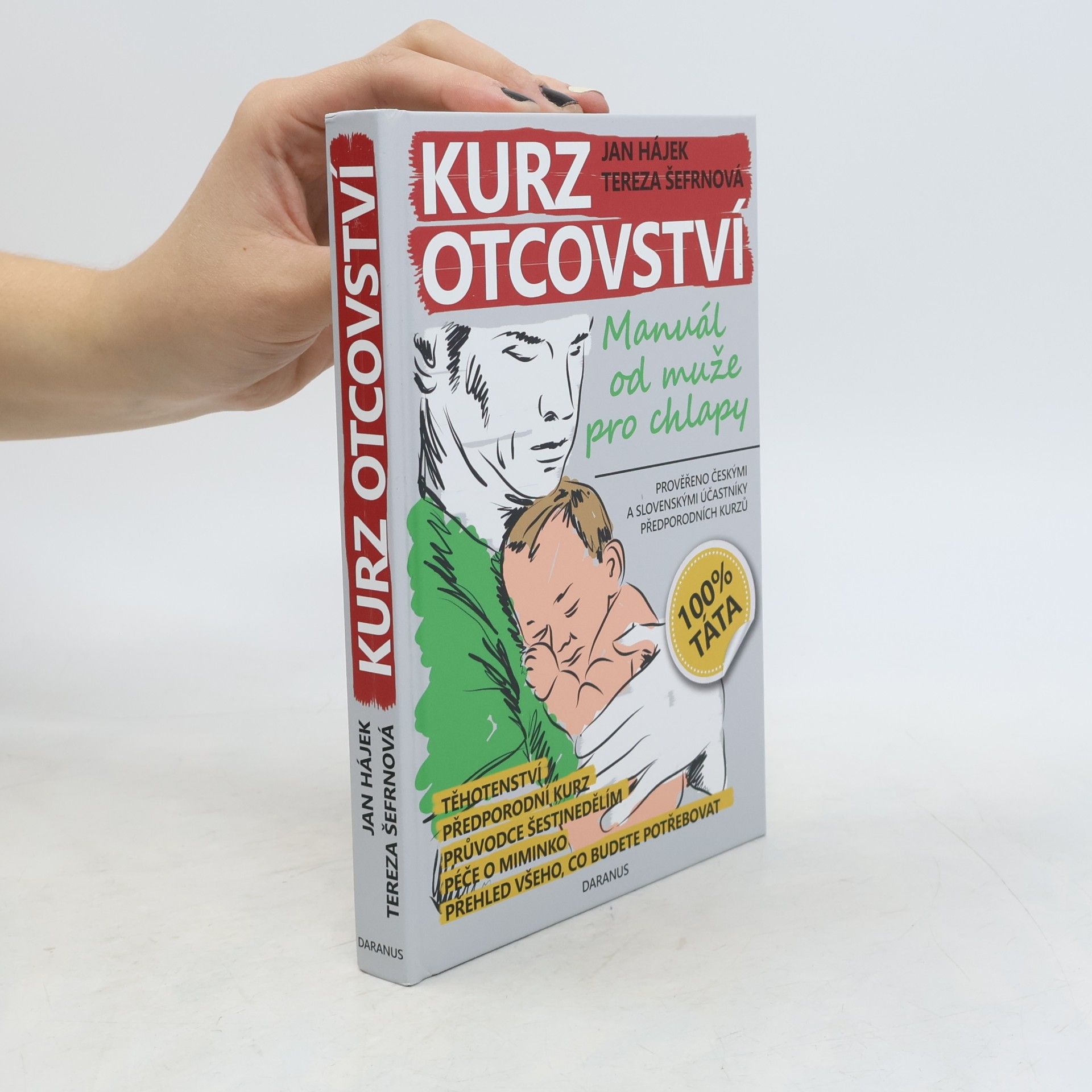 Kurz otcovství : manuál od muže pro chlapy