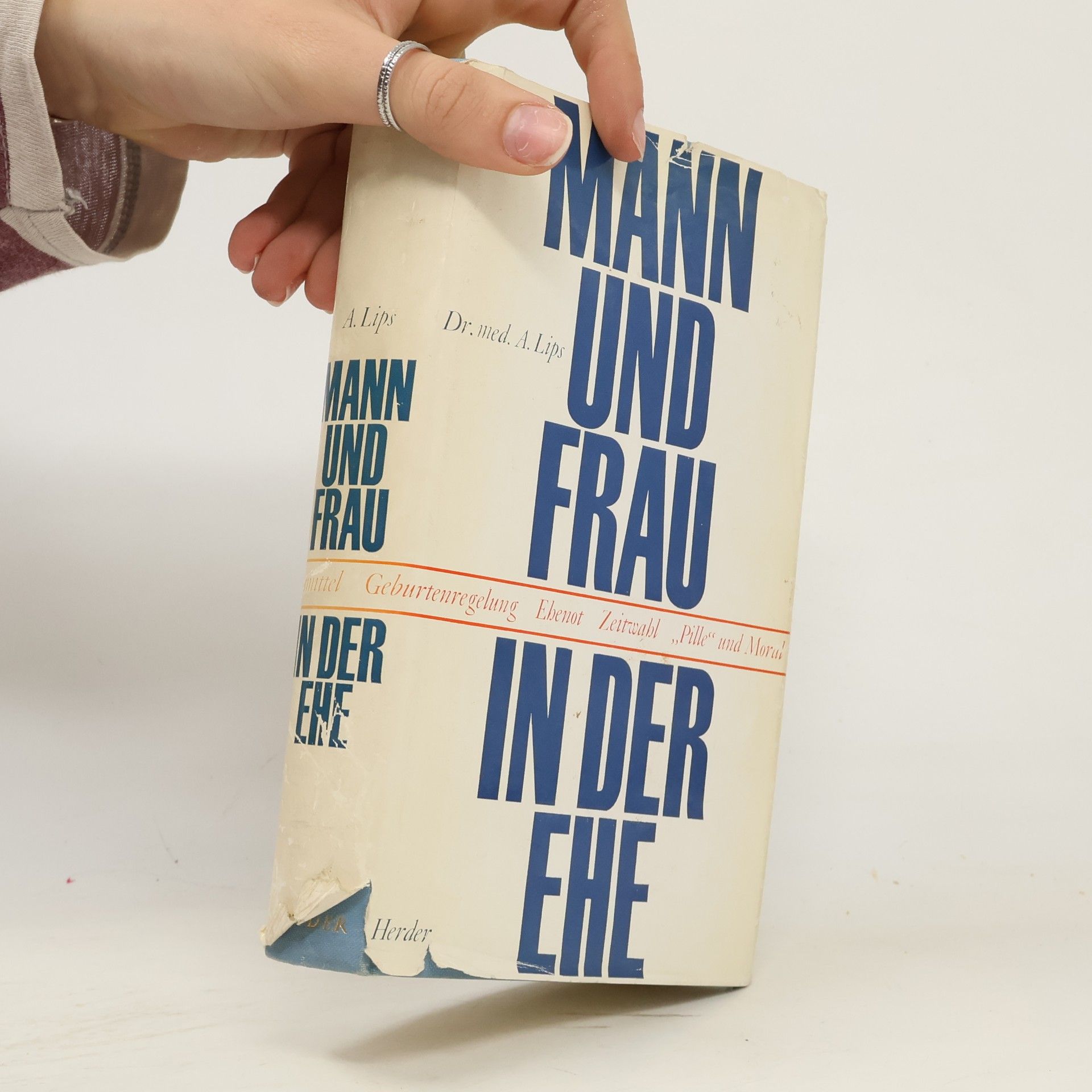 Adrianus C. M. Lips Mann und Frau in der Ehe