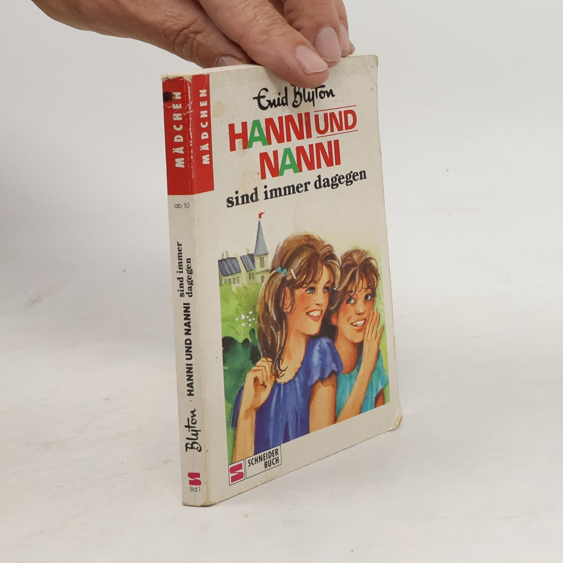Enid Blyton Hanni und Nanni sind immer dagegen