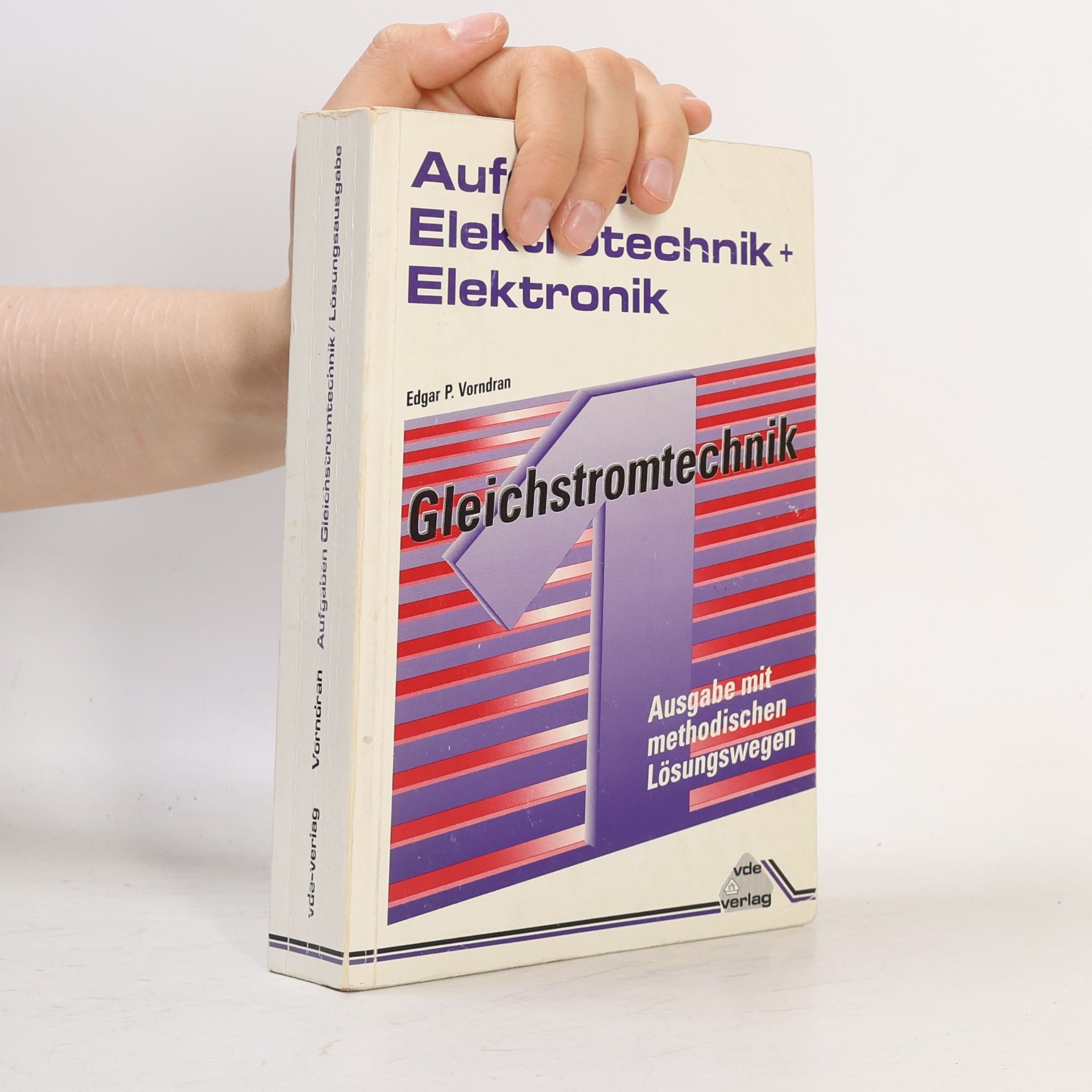Edgar P. Vorndran Aufgaben Elektrotechnik + Elektronik