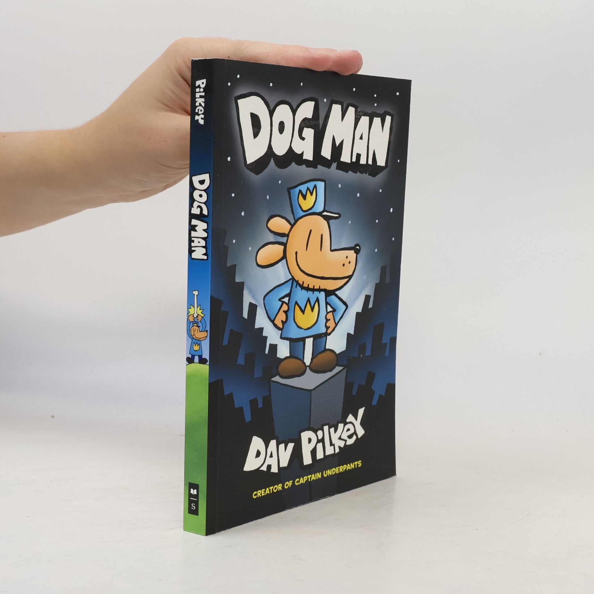 Dav Pilkey The Adventures of Dog Man: Dog Man