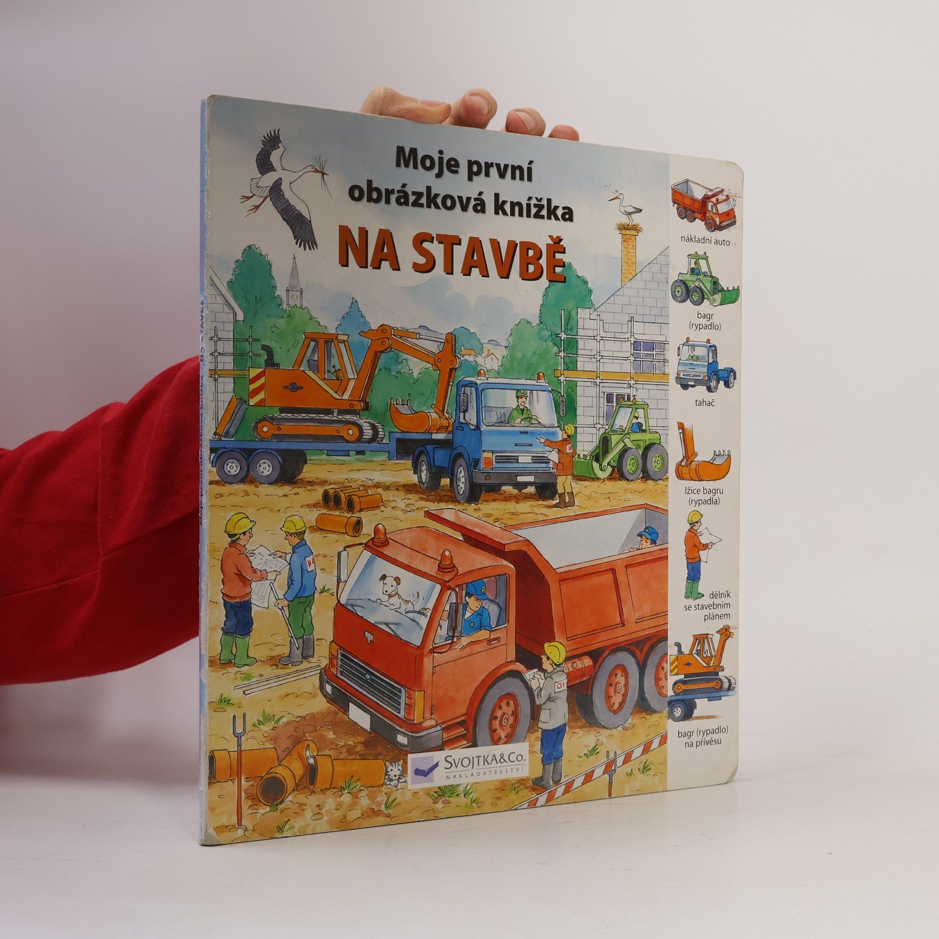 Jiří Steiner Na stavbě - Moje první obrázková knížka