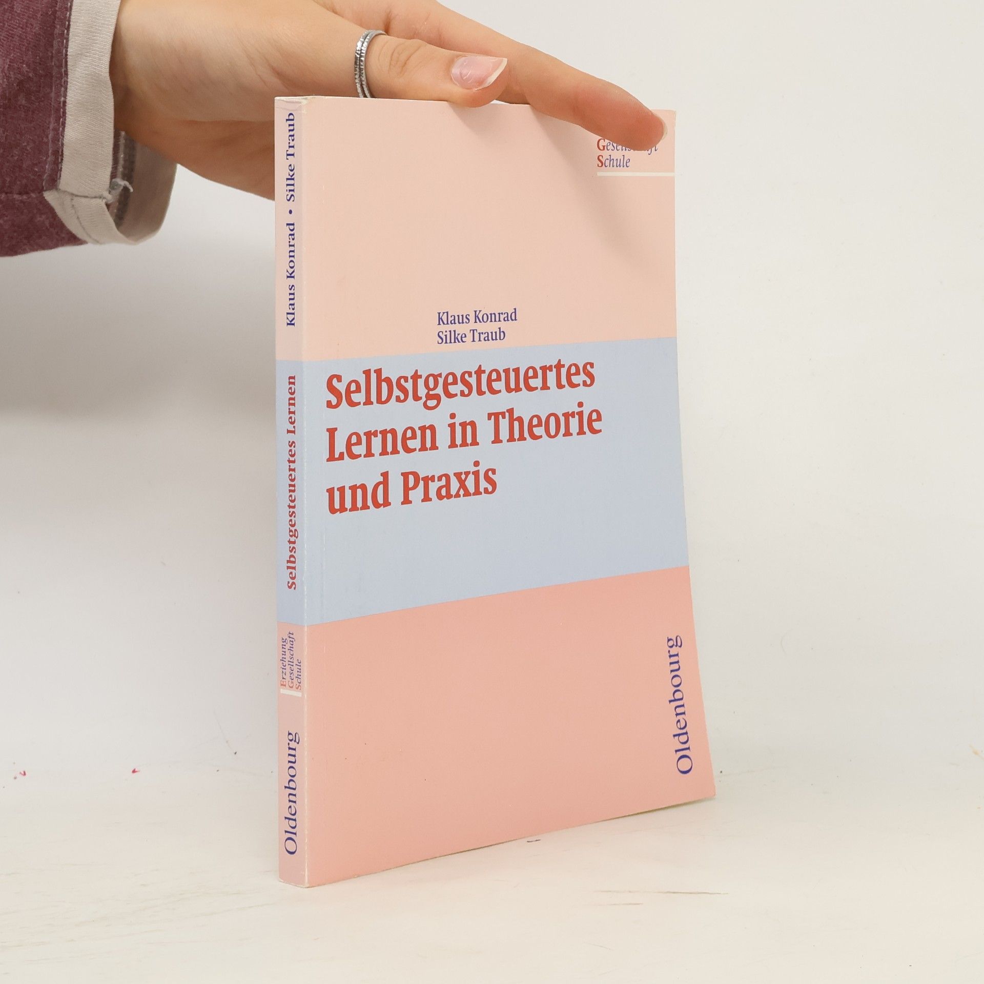 Selbstgesteuertes Lernen in Theorie und Praxis