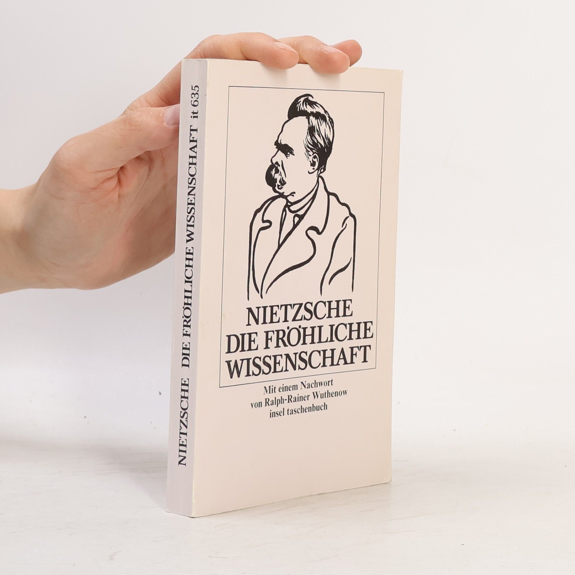 Friedrich Wilhelm Nietzsche Die fröhliche Wissenschaft