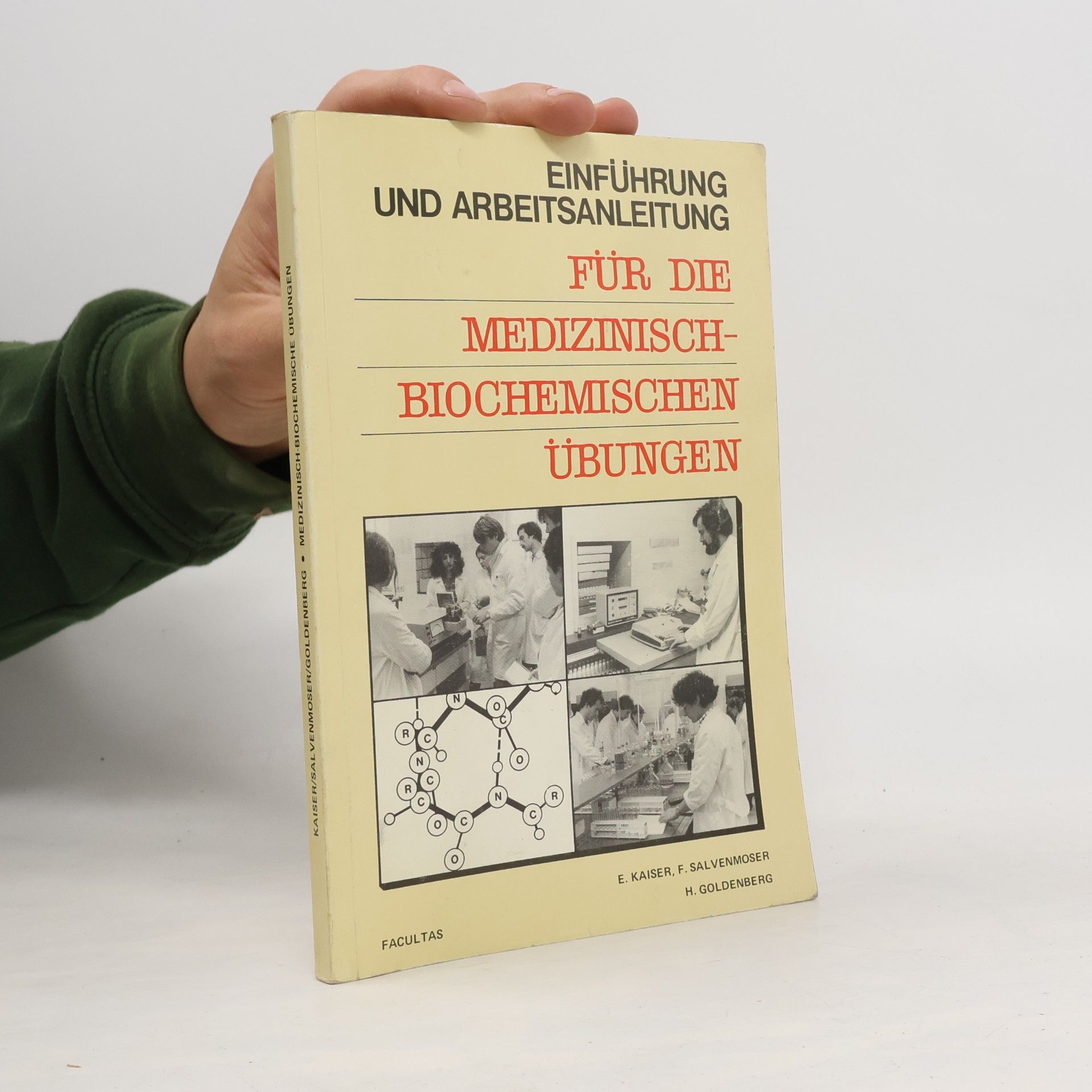 Erich Kaiser Einführung und Arbeitsanleitung für die medizinisch-biochemischen Übungen