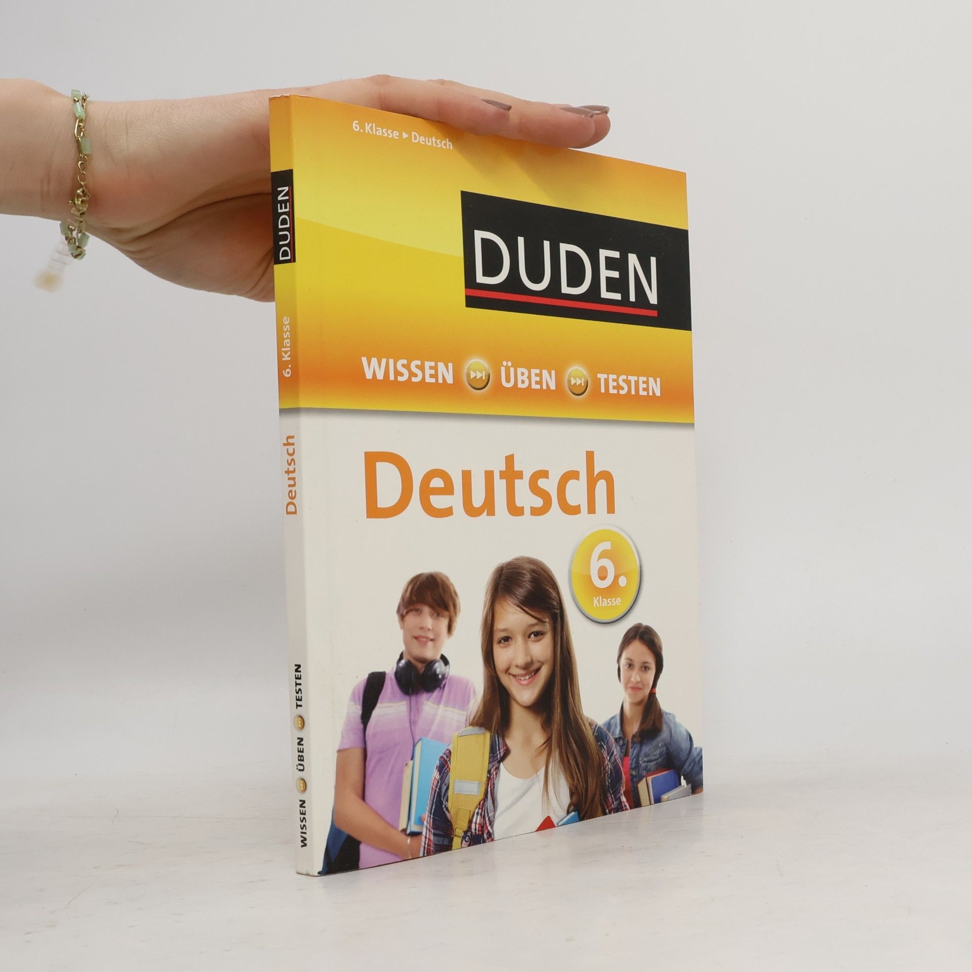 Duden Wissen - Üben - Testen: Deutsch 6. Klasse