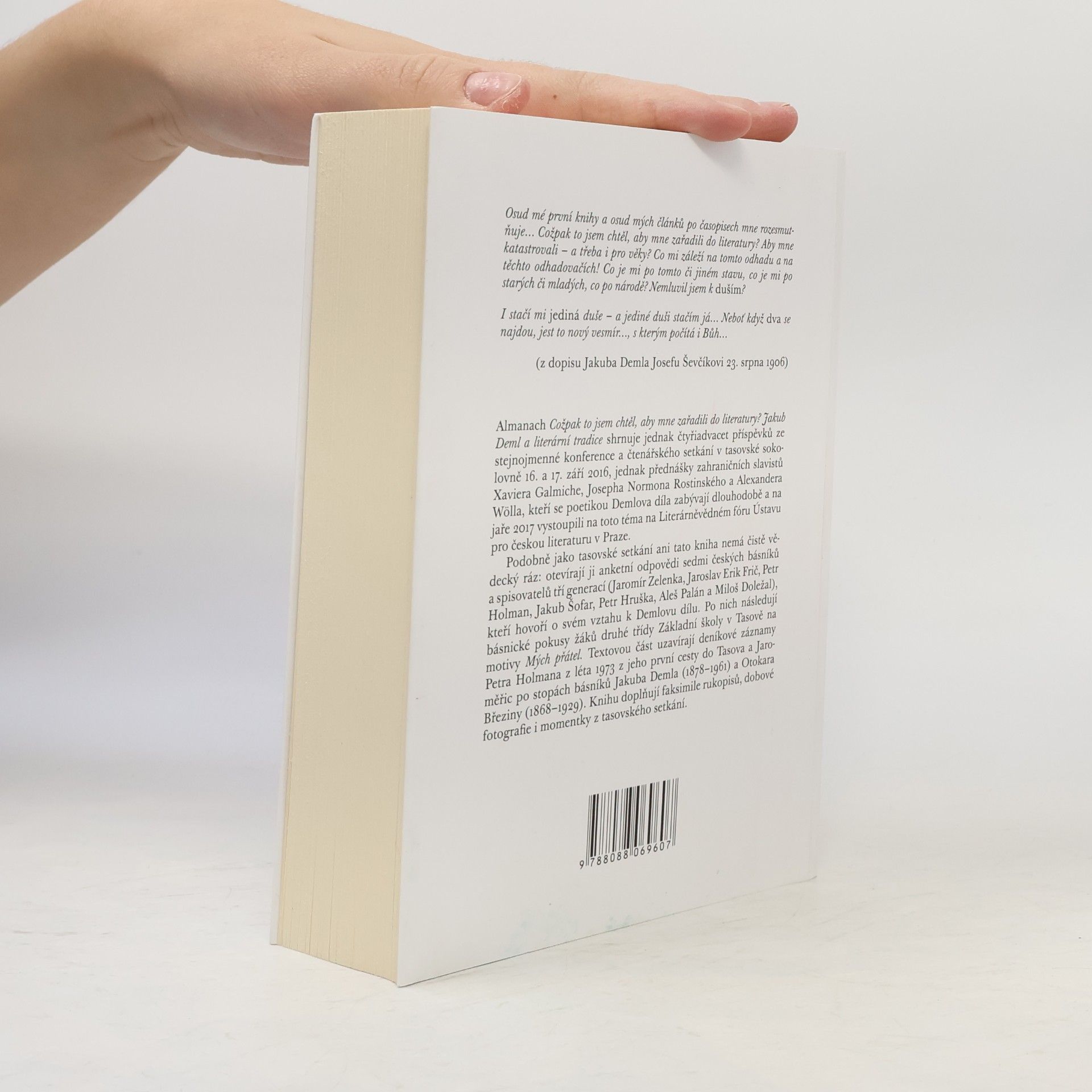 Jakub Deml Cožpak to jsem chtěl, aby mne zařadili do literatury? Jakub Deml a literární tradice