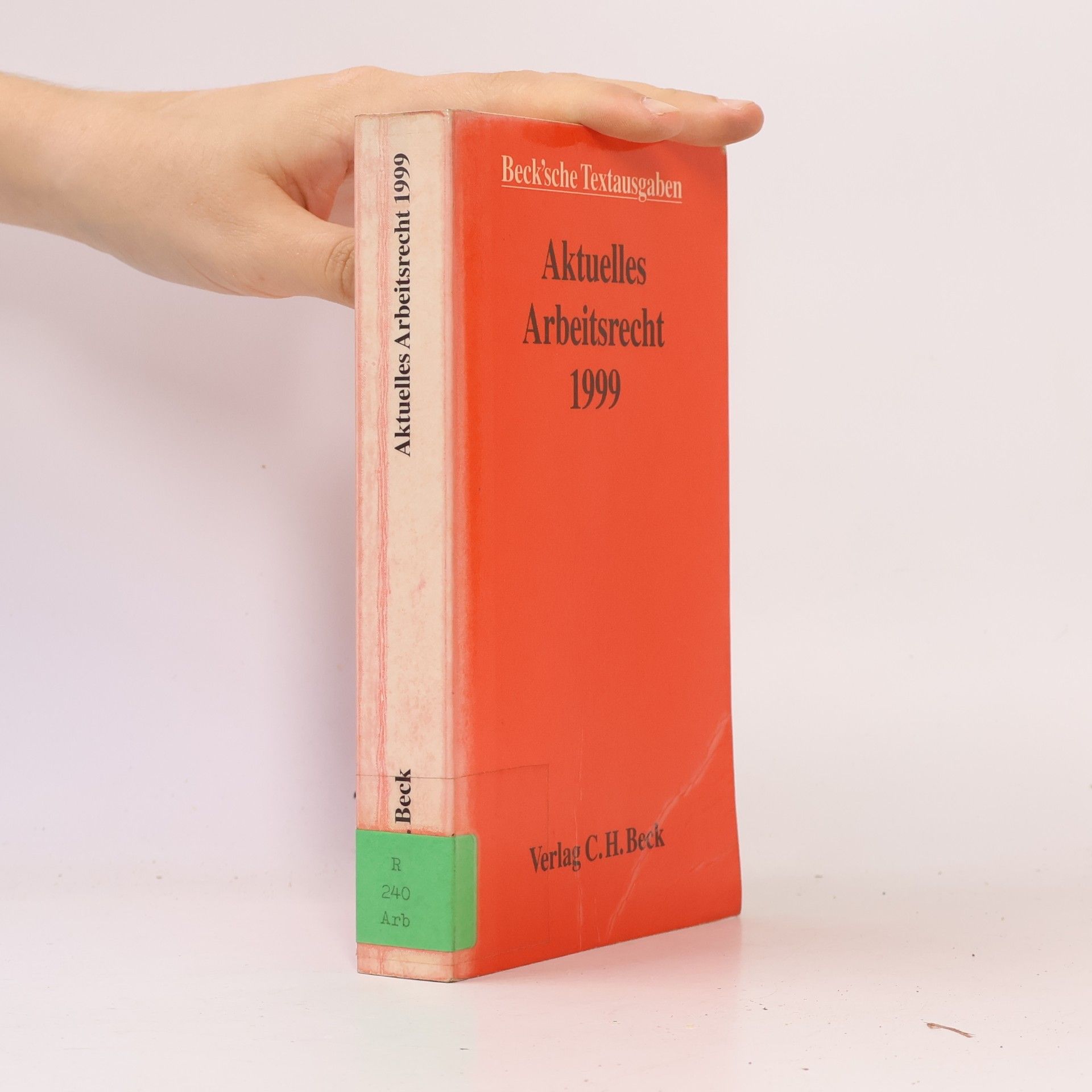 Autorenkollektiv Aktuelle Arbeitsgesetze