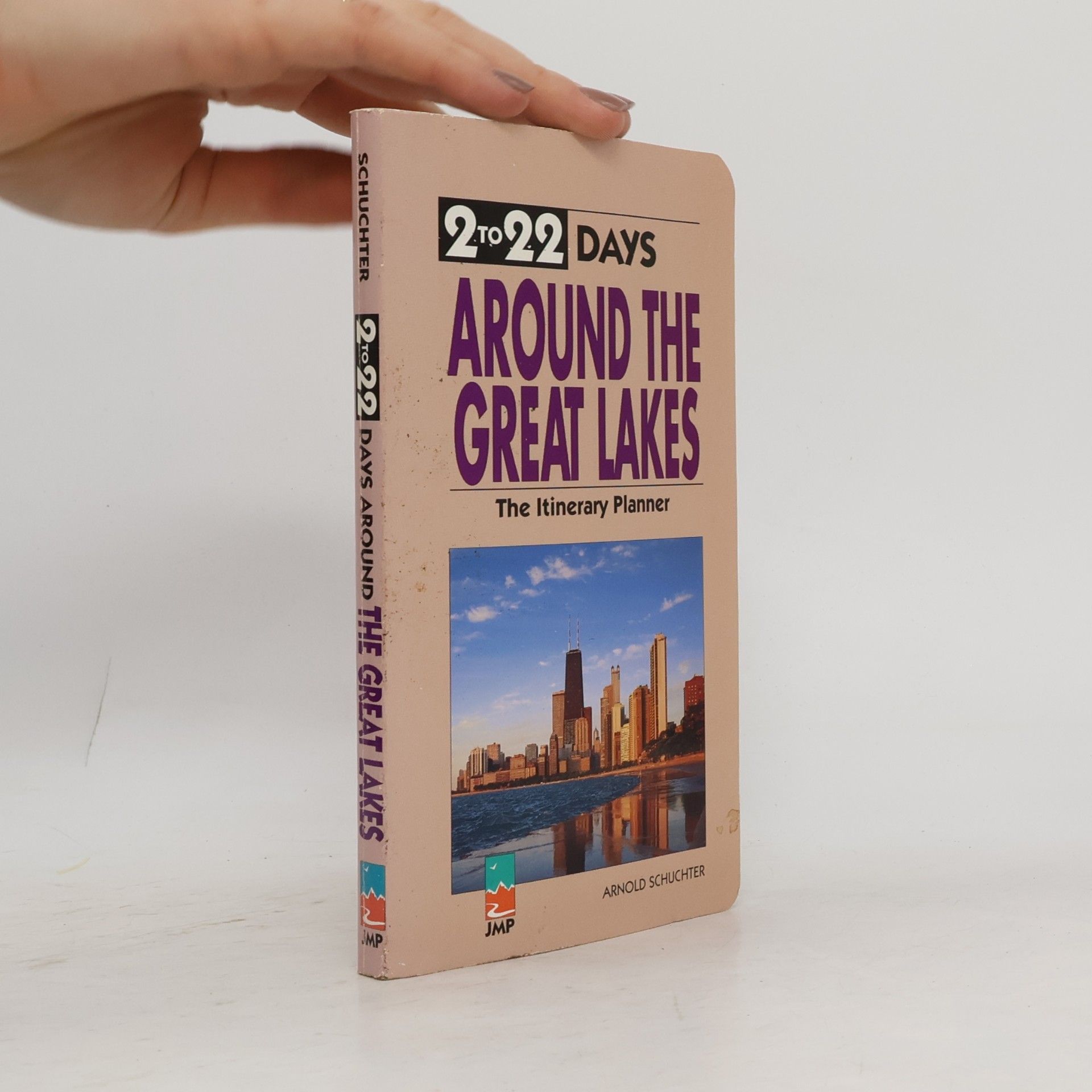 Arnold L. Schuchter 2 To 22 Days Series: 2 To 22 Days Around the Great Lakes