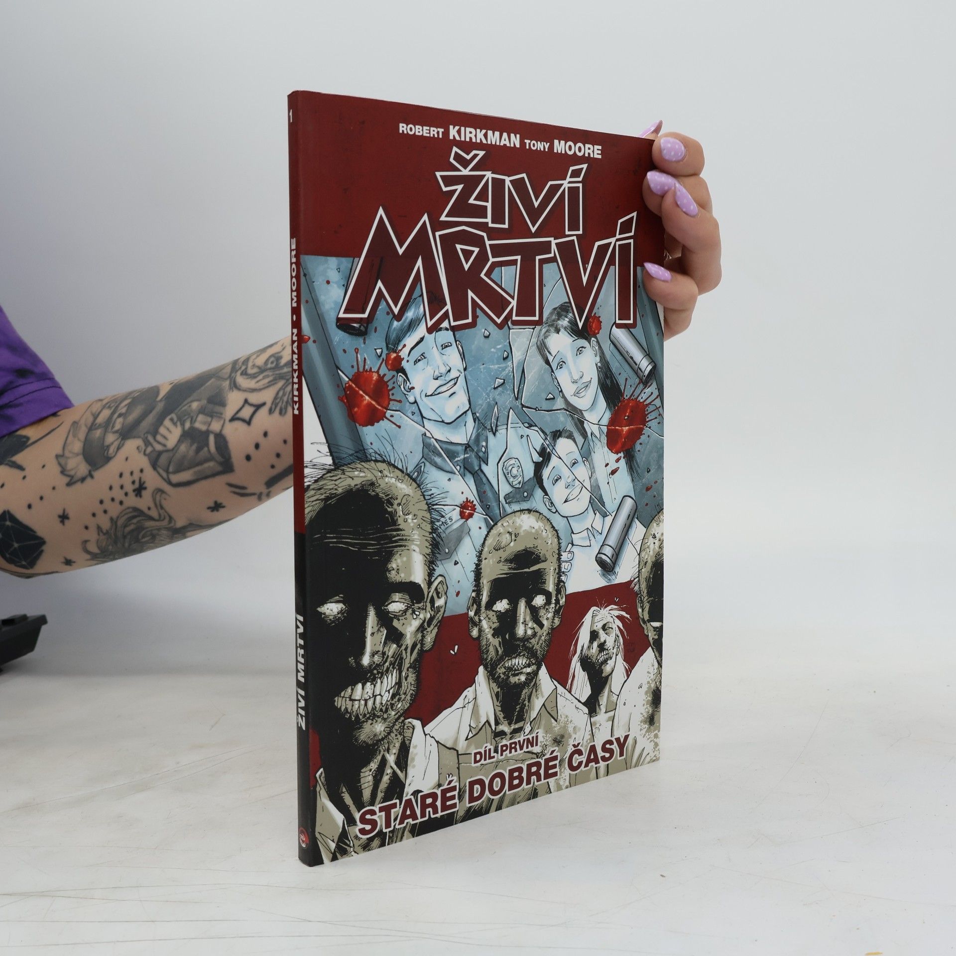 Robert Kirkman Živí mrtví. Díl první, Staré dobré časy