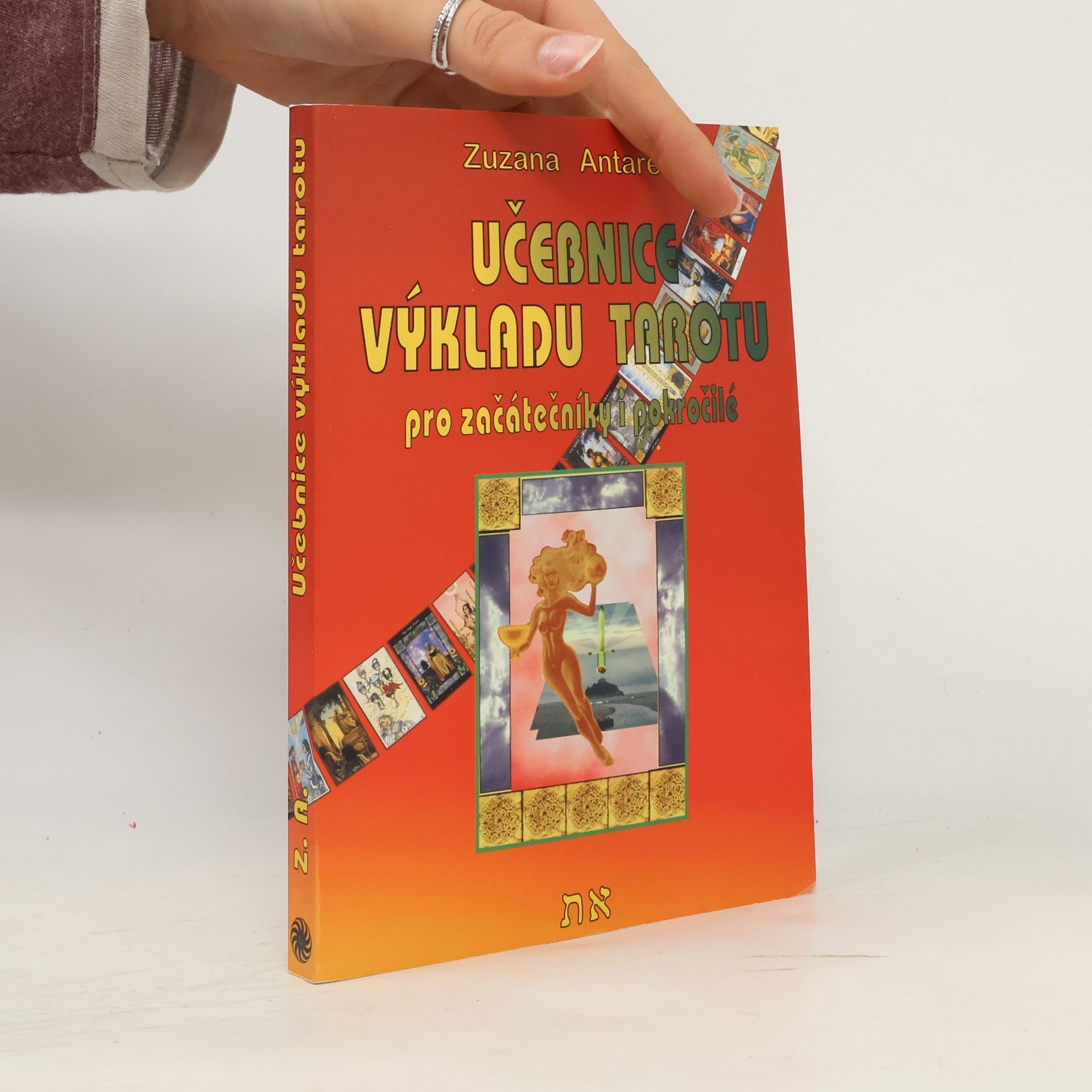 Učebnice výkladu tarotu pro začátečníky i pokročilé