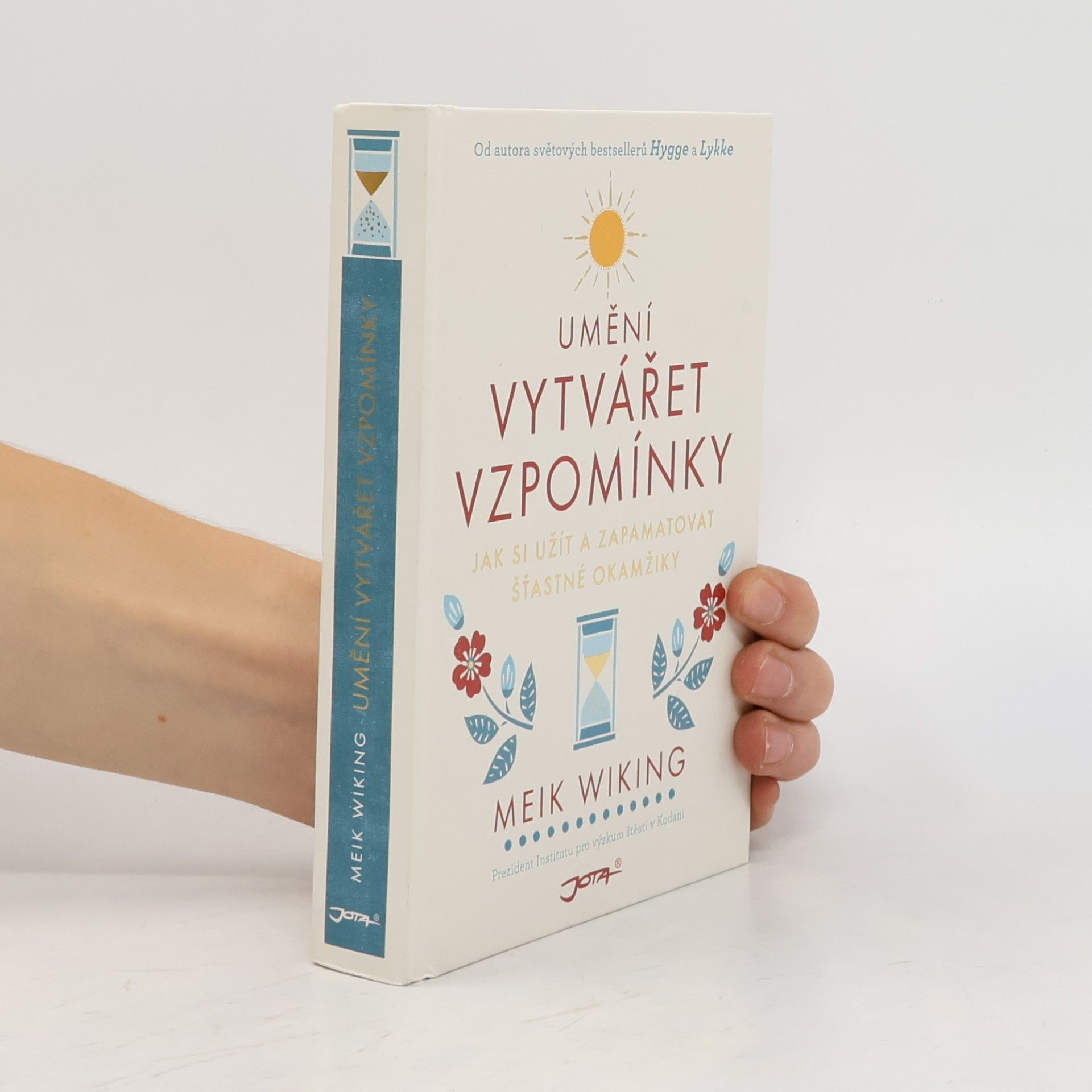 Meik Wiking Umění vytvářet vzpomínky