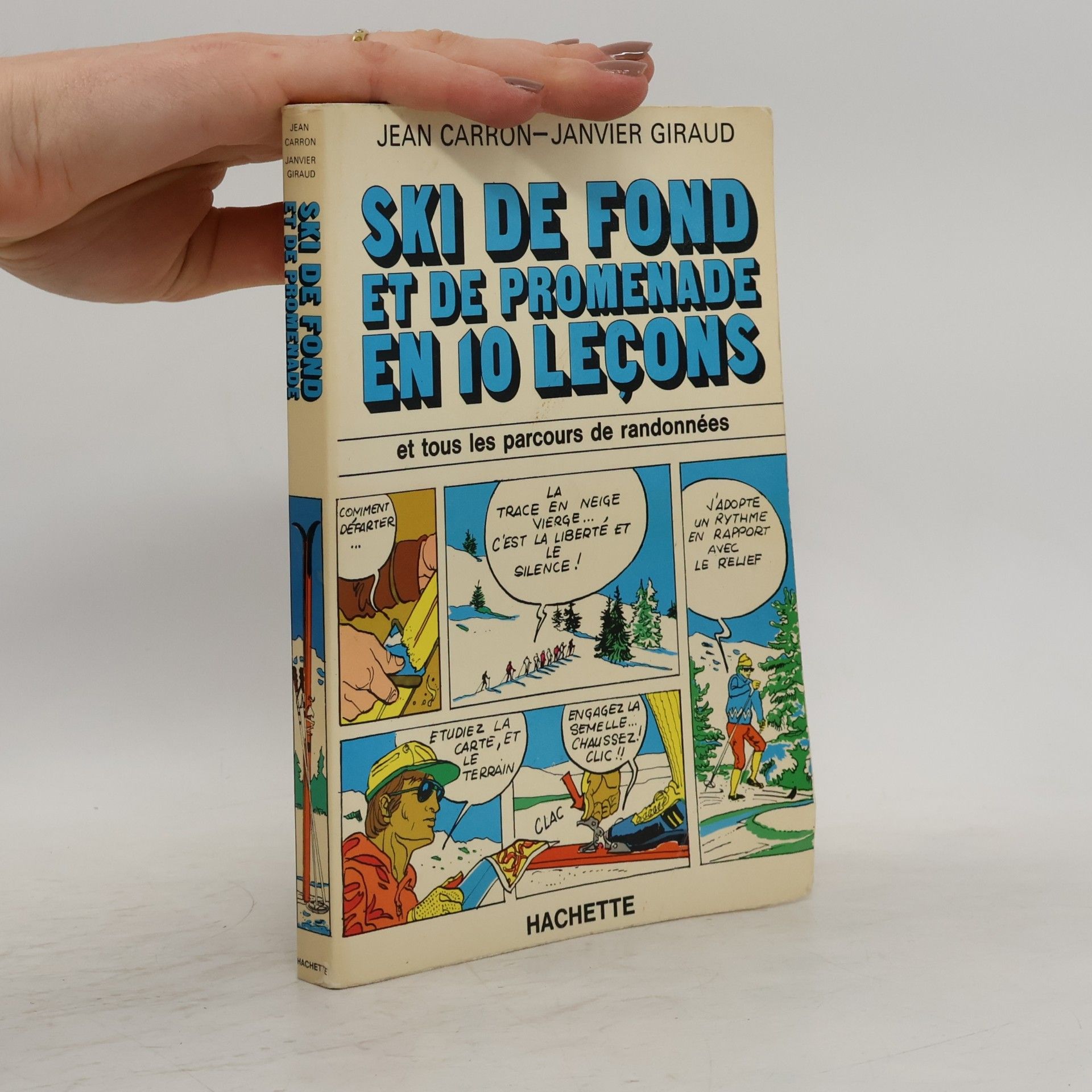 Jean Carron Ski de fond et de promenade en 10 leçons