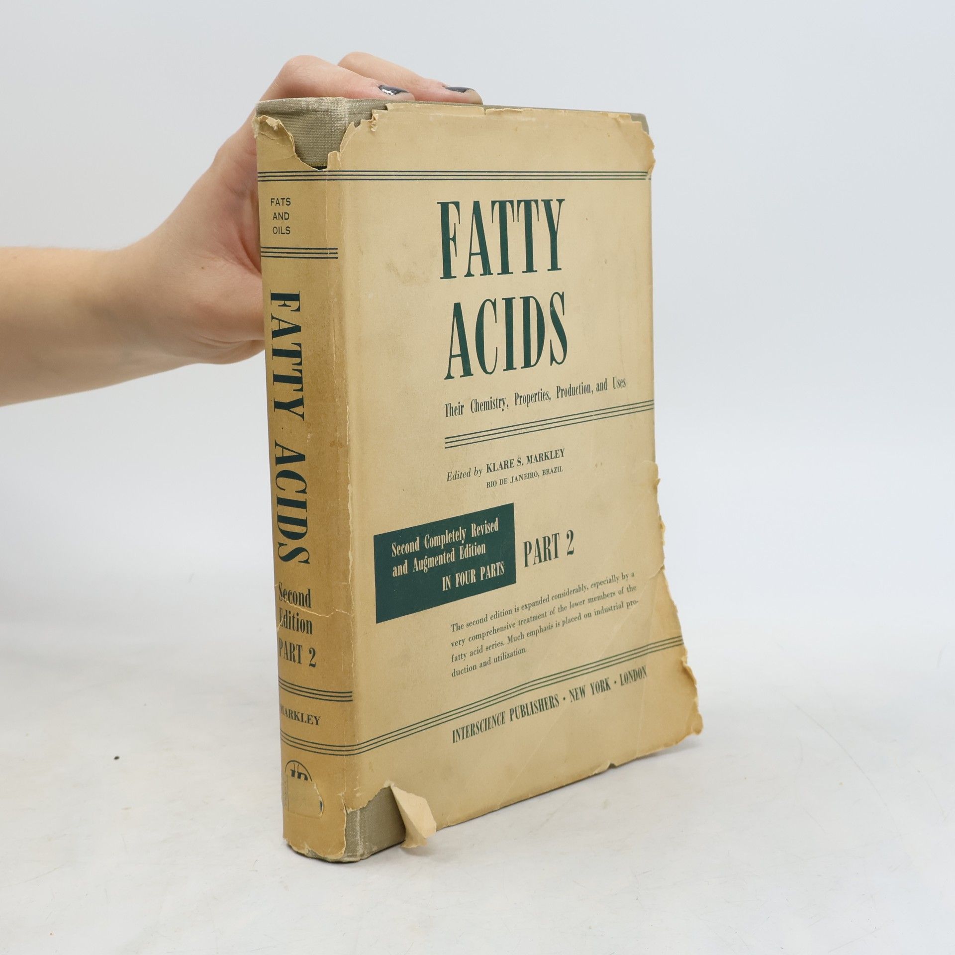 Klare S. Markley Fatty Acids. Part 2
