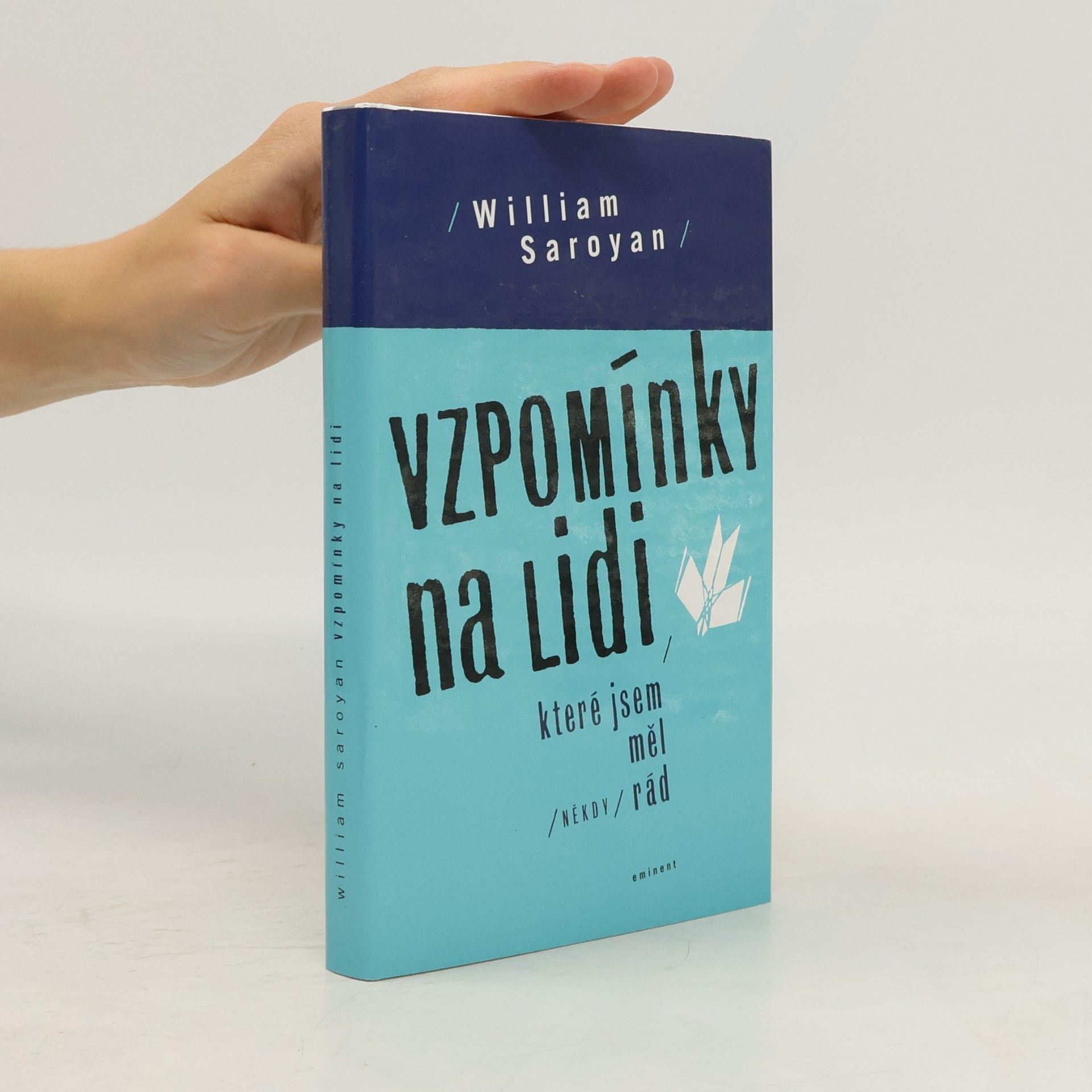 Vzpomínky na lidi, které jsem měl (někdy) rád